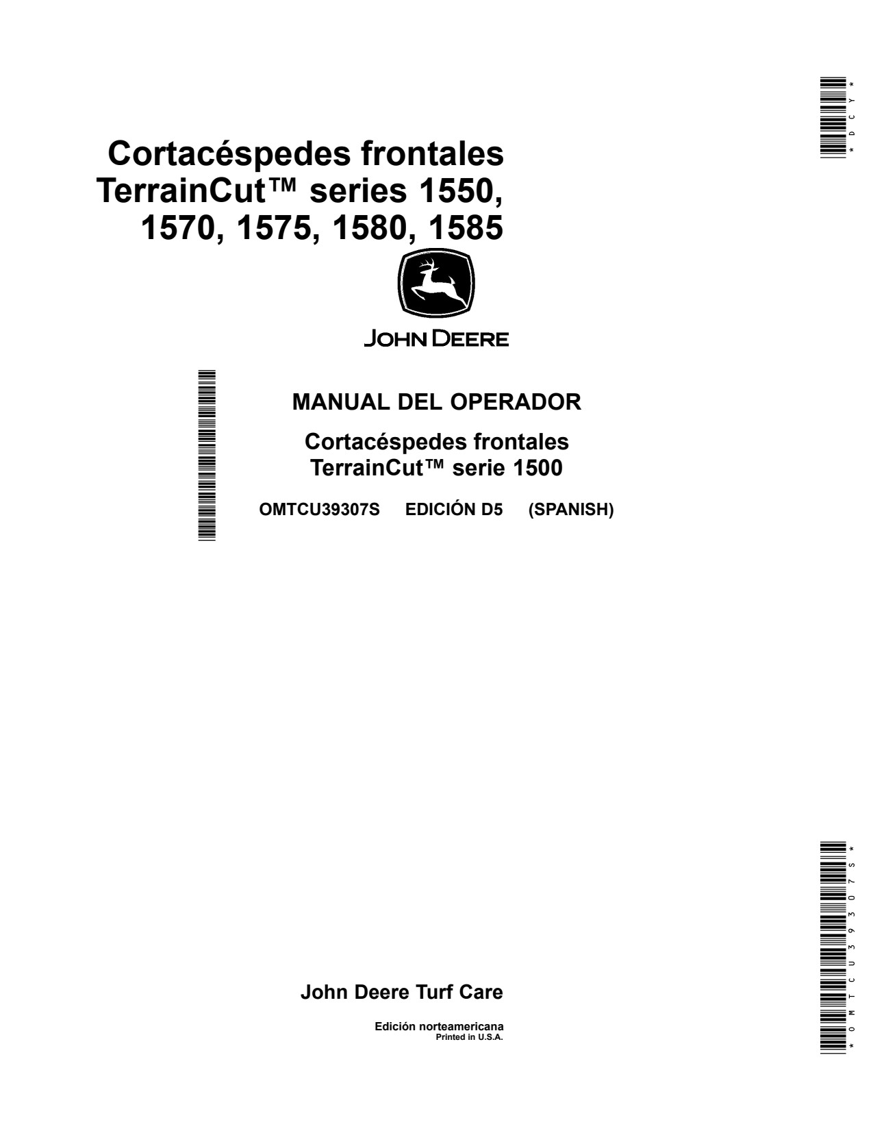 John Deere 1550 1570 to 1585 Front Mower Operator Manual OMTCU39307S ES 1 John Deere 1550 1570 to 1585 Front Mower Operator Manual OMTCU39307S ES