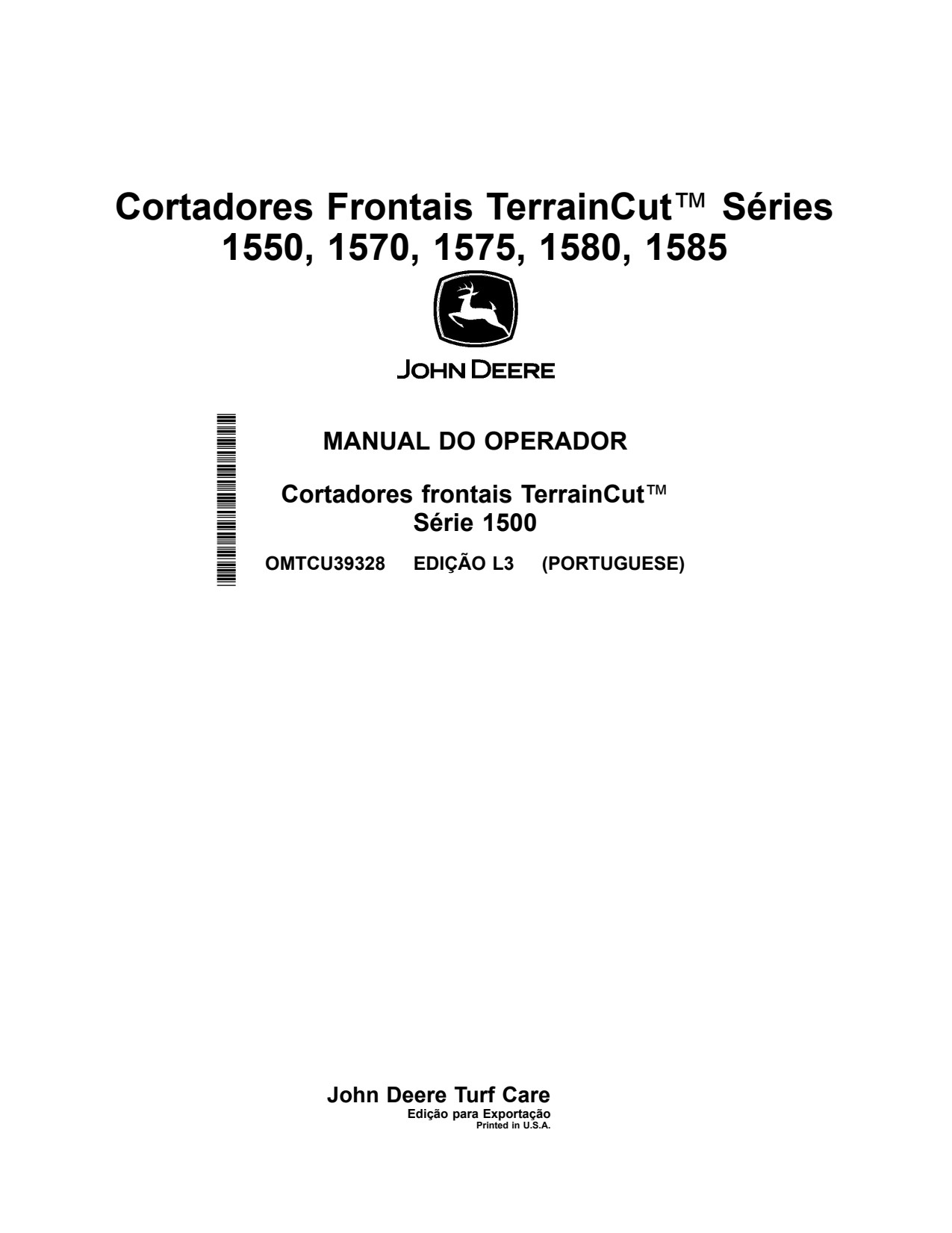 John Deere 1550 1570 to 1585 Front Mower Operator Manual OMTCU39328 PT 1 John Deere 1550 1570 to 1585 Front Mower Operator Manual OMTCU39328 PT