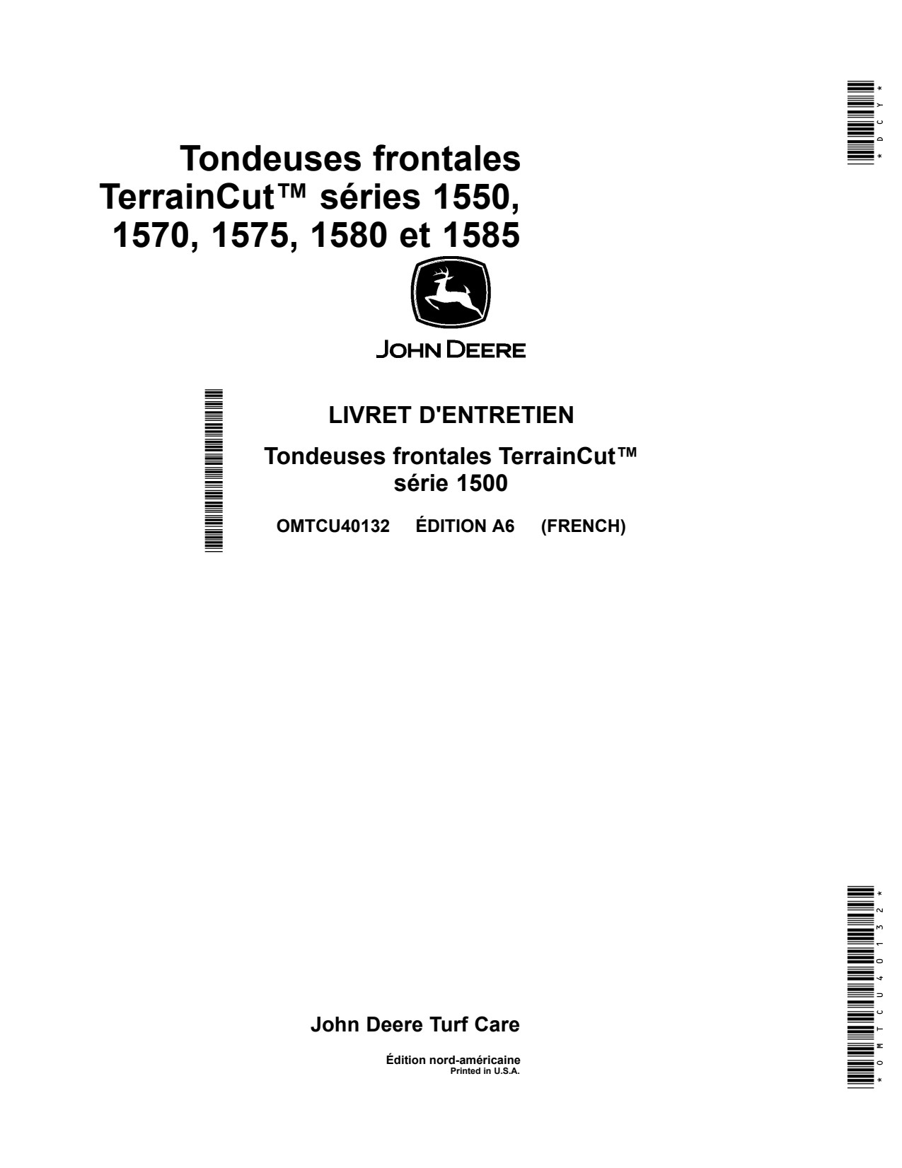 John Deere 1550 1570 to 1585 Front Mower Operator Manual OMTCU40132 FR 1 John Deere 1550 1570 to 1585 Front Mower Operator Manual OMTCU40132 FR