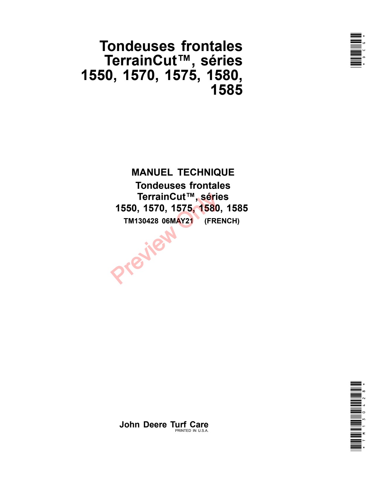 John Deere 1550 1570 to 1585 Front Mower Technical Manual TM130428 FR 1 John Deere 1550 1570 to 1585 Front Mower Technical Manual TM130428 FR