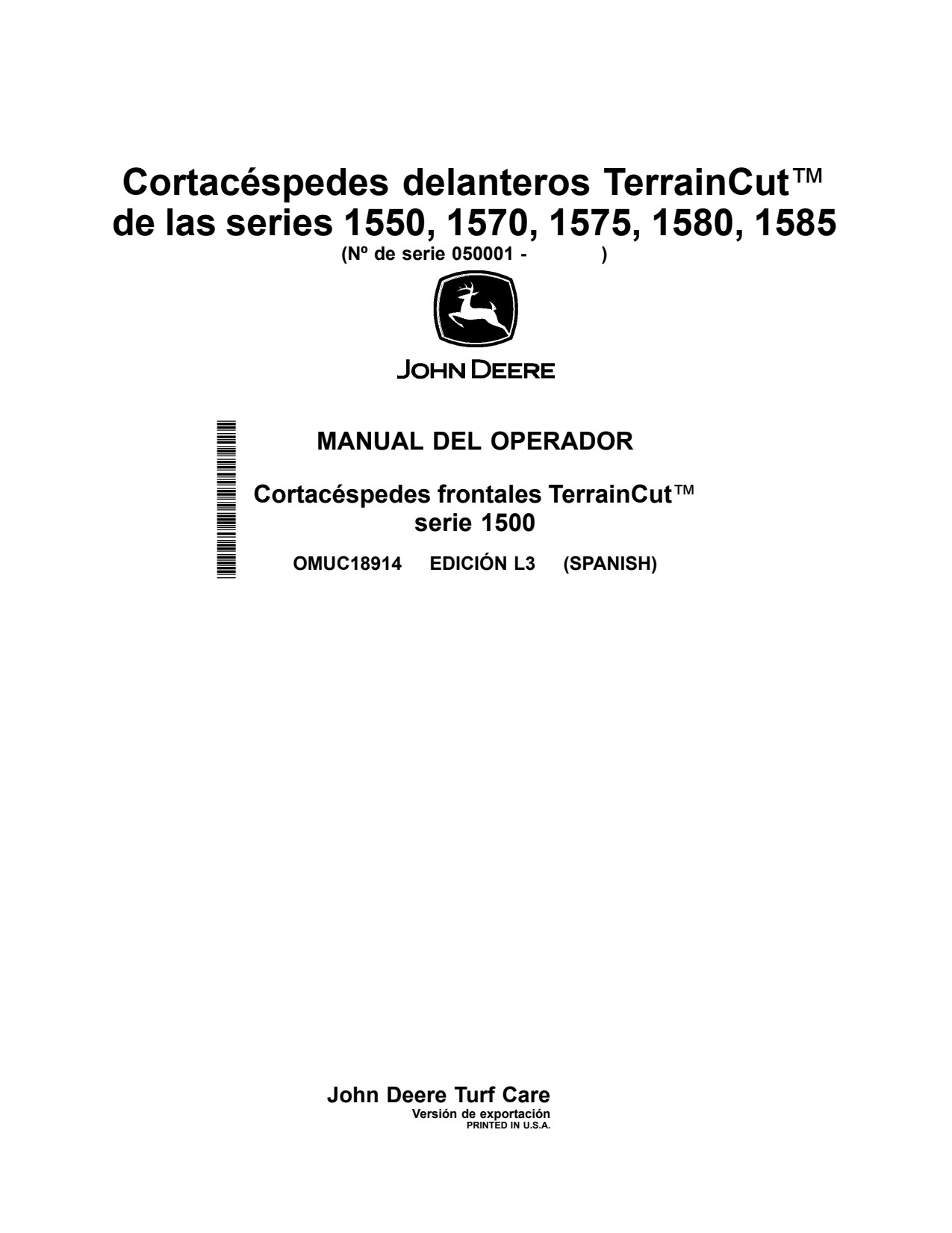 John Deere 1550 1570 to 1585 TerrainCut Front Mower Operator Manual OMUC18914 ES 1 John Deere 1550 1570 to 1585 TerrainCut Front Mower Operator Manual OMUC18914 ES