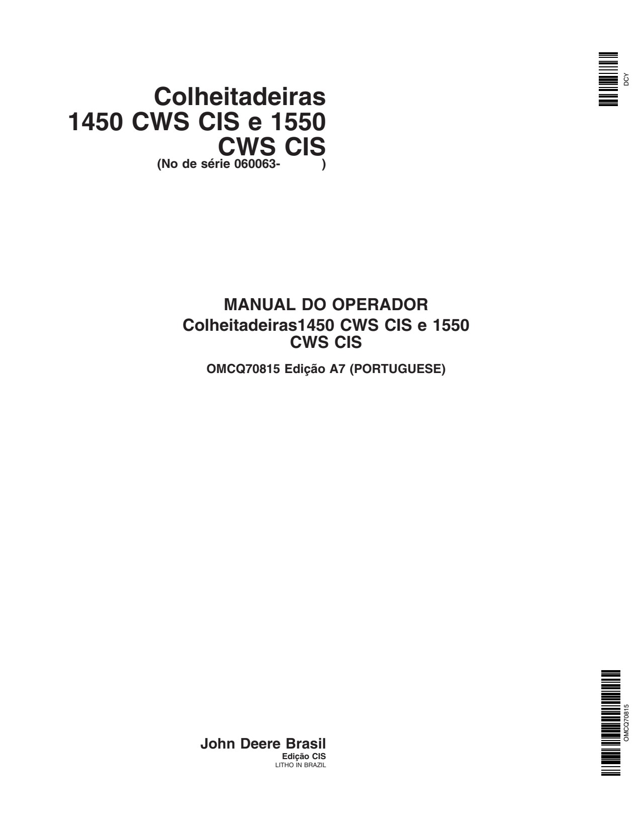 John Deere 1550 CWS 1450 1450CWS 1550CWS CIS Combine Operator Manual OMCQ70815 PT 1 John Deere 1550 CWS 1450 1450CWS 1550CWS CIS Combine Operator Manual OMCQ70815 PT