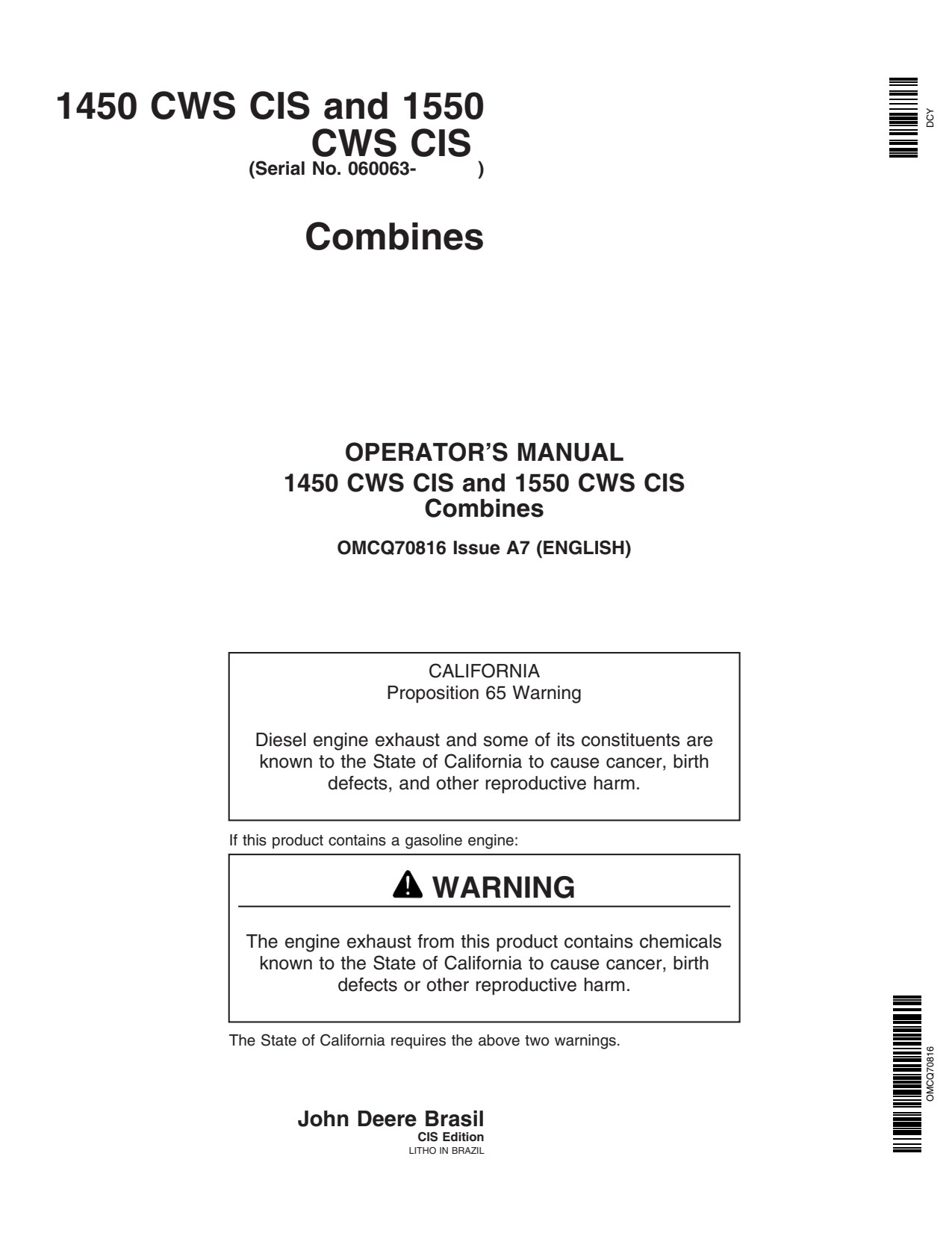 John Deere 1550 CWS 1450 1450CWS 1550CWS CIS Combine Operator Manual OMCQ70816 1 John Deere 1550 CWS 1450 1450CWS 1550CWS CIS Combine Operator Manual OMCQ70816