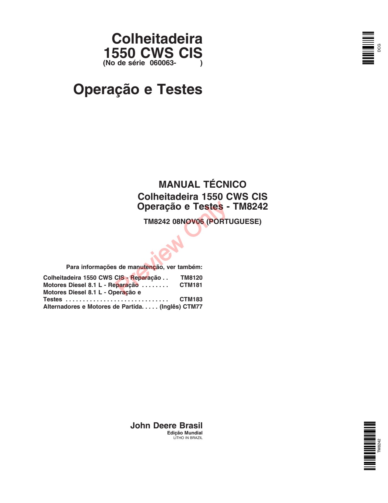 John Deere 1550 CWS 1450 CIS Combine Technical Manual TM8242 PT 1 John Deere 1550 CWS 1450 CIS Combine Technical Manual TM8242 PT