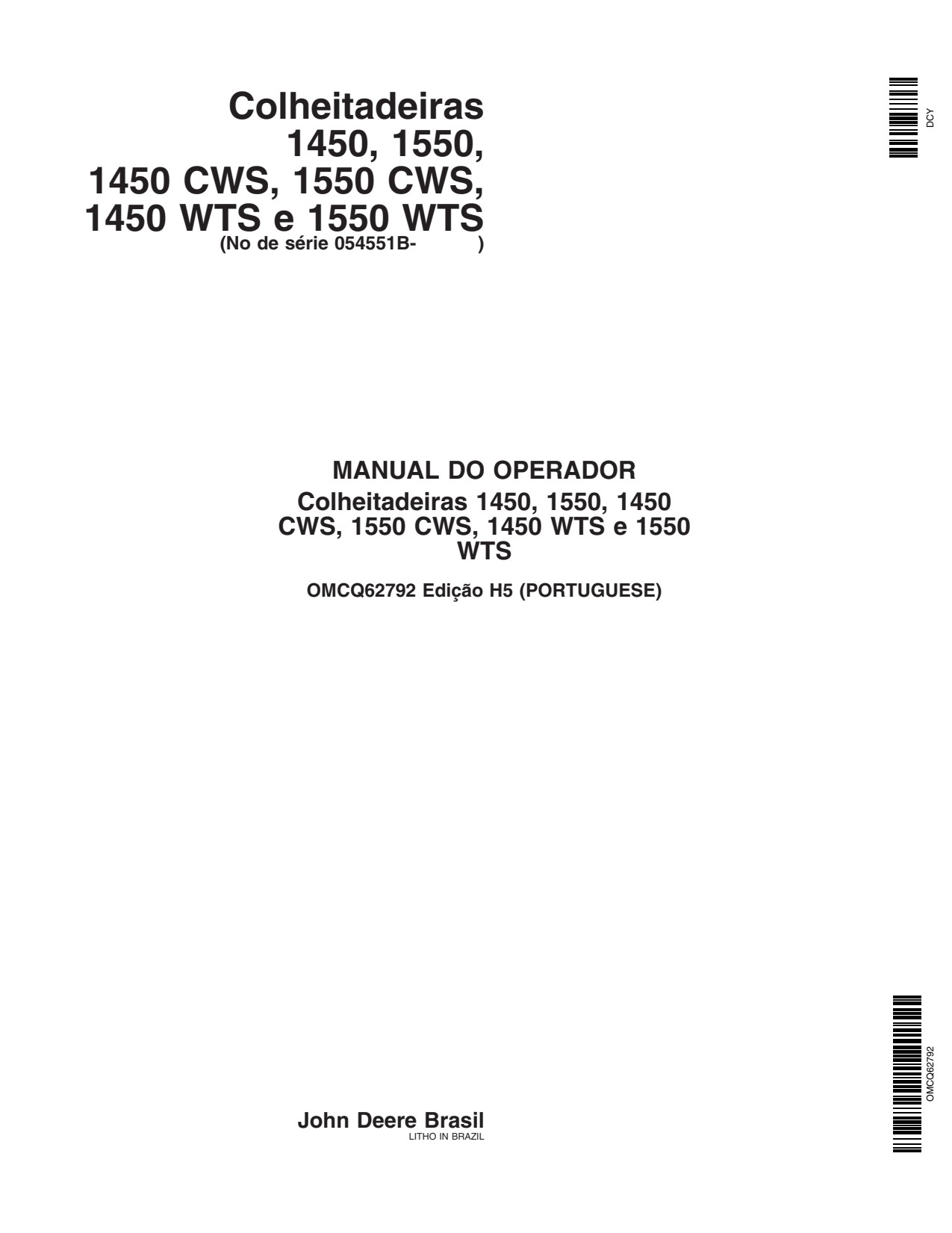 John Deere 1550 WTS 1450 CWS Combine Operator Manual OMCQ62792 PT 1 John Deere 1550 WTS 1450 CWS Combine Operator Manual OMCQ62792 PT