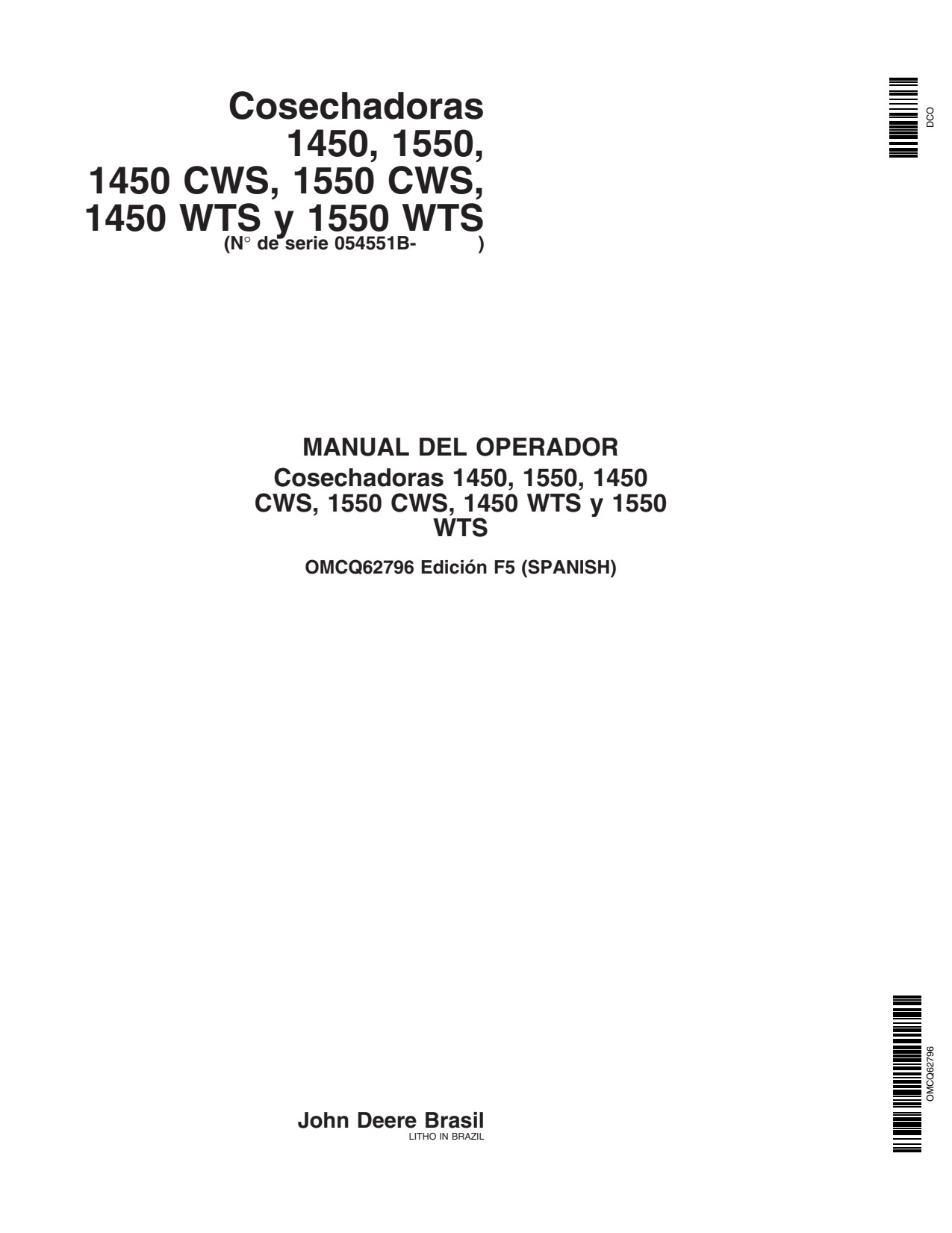 John Deere 1550 WTS 1450 CWS Combine Operator Manual OMCQ62796 ES 1 John Deere 1550 WTS 1450 CWS Combine Operator Manual OMCQ62796 ES
