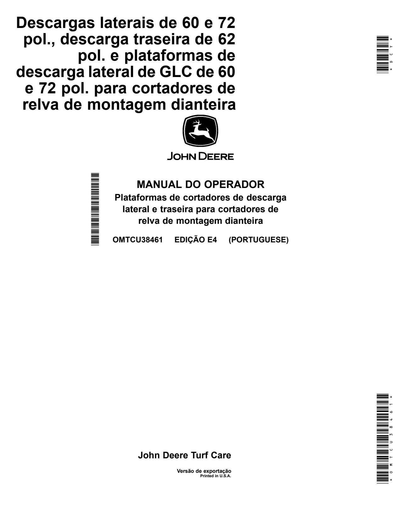 John Deere 1570 to 1585 1550 60 Inch 7-Iron Side Discharge 72 62 Fastback Rear GLC Front Mower Operator Manual OMTCU38461 PT 1 John Deere 1570 to 1585 1550 60 Inch 7-Iron Side Discharge 72 62 Fastback Rear GLC Front Mower Operator Manual OMTCU38461 PT