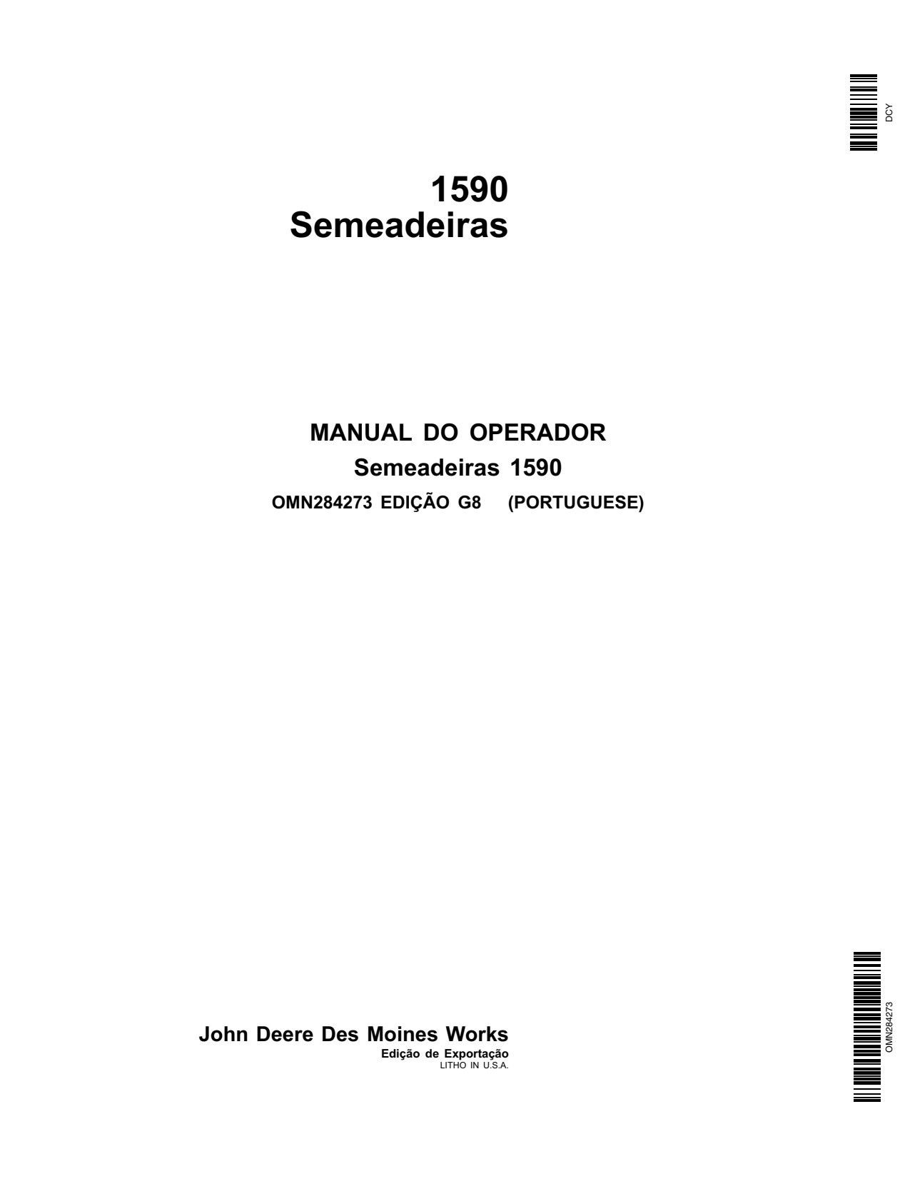 John Deere 1590 Grain Drills Text Free Safety Decals Operator's Manual OMN284273 PT 1 John Deere 1590 Grain Drills Text Free Safety Decals Operator's Manual OMN284273 PT