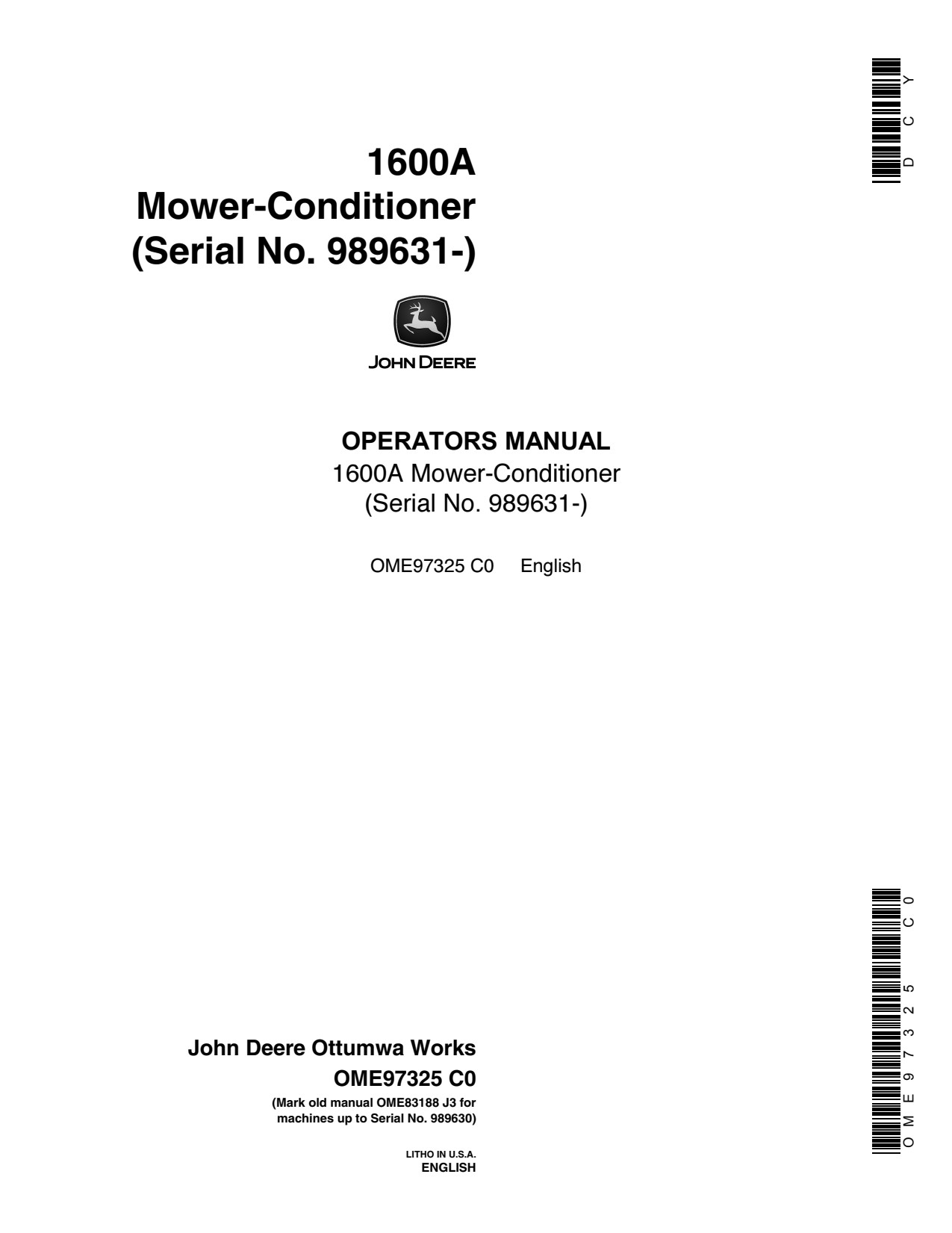 John Deere 1600 A 1600A Mower Conditioner Operator Manual OME97325 1 John Deere 1600 A 1600A Mower Conditioner Operator Manual OME97325
