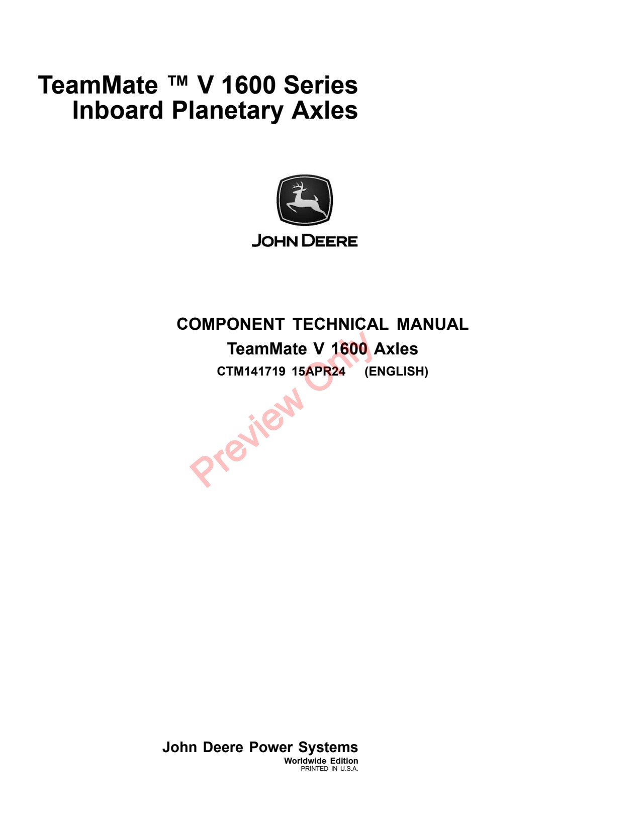 John Deere 1600 Axles Inboard Planetary Axle Component Technical Manual CTM141719 1 John Deere 1600 Axles Inboard Planetary Axle Component Technical Manual CTM141719