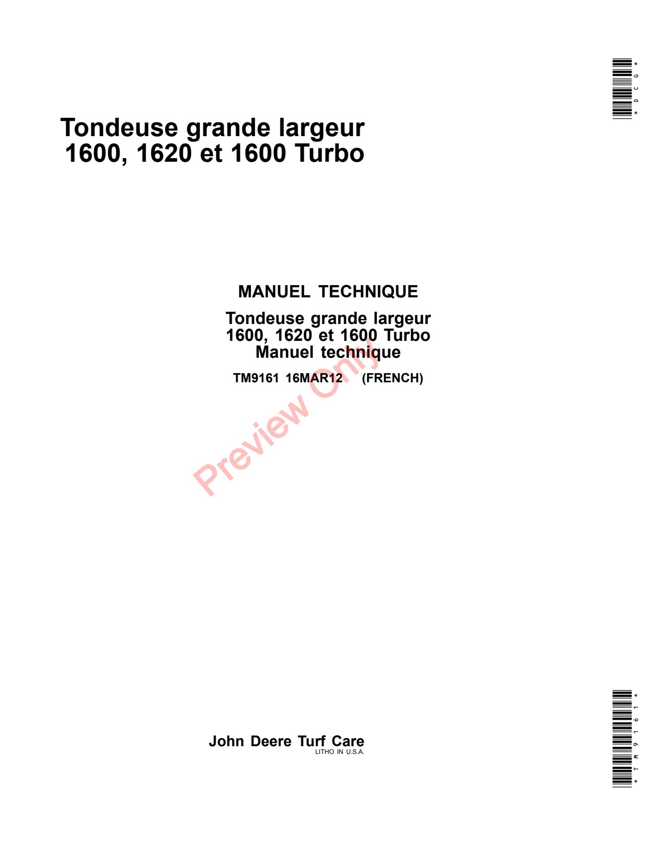John Deere 1600 Turbo 1620 Area Mower Technical Manual TM9161 FR 1 John Deere 1600 Turbo 1620 Area Mower Technical Manual TM9161 FR