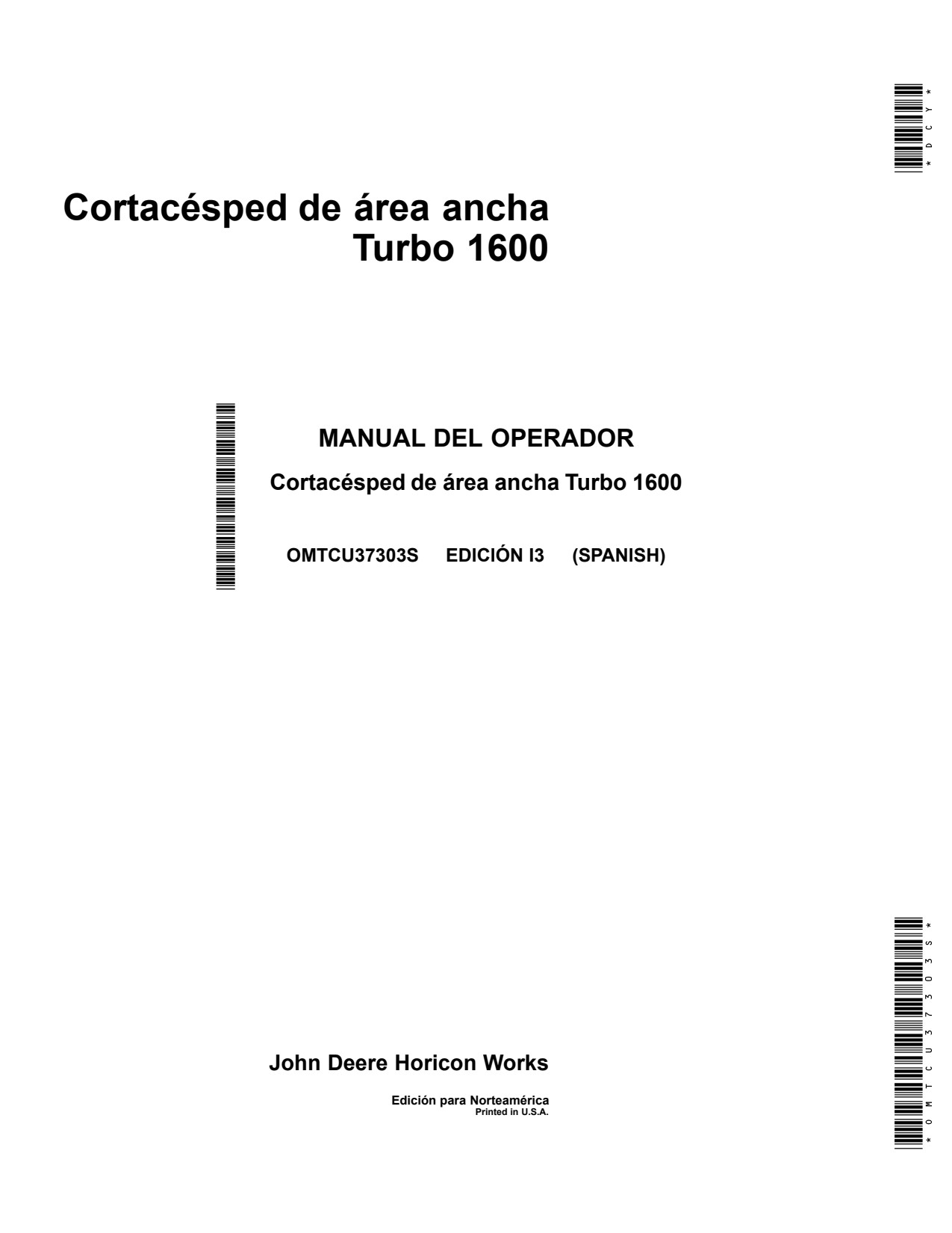 John Deere 1600 Wide Area Mower Operator Manual OMTCU37303S ES 1 John Deere 1600 Wide Area Mower Operator Manual OMTCU37303S ES