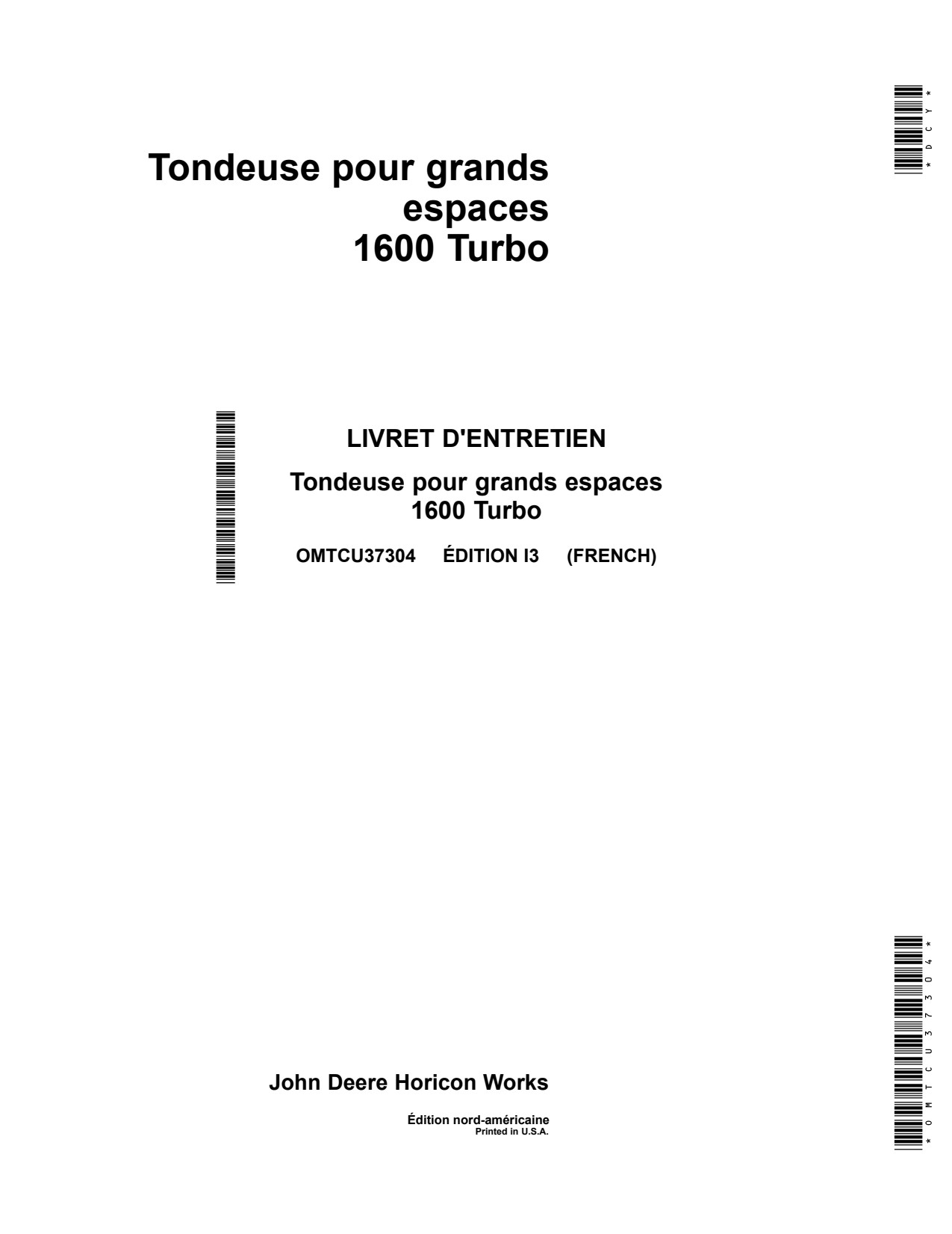 John Deere 1600 Wide Area Mower Operator Manual OMTCU37304 FR 1 John Deere 1600 Wide Area Mower Operator Manual OMTCU37304 FR