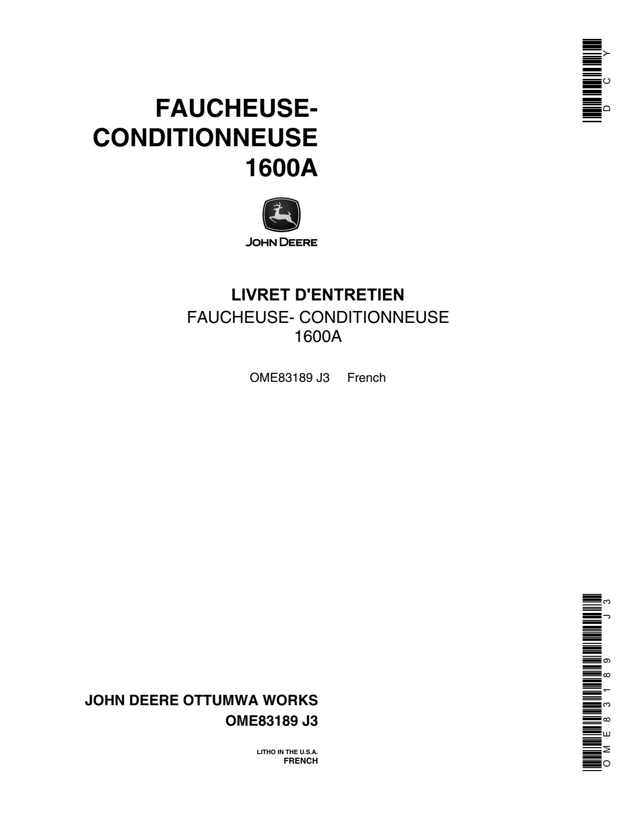 John Deere 1600 to 1600A Mower Conditioner Operator Manual OME83189 FR 1 John Deere 1600 to 1600A Mower Conditioner Operator Manual OME83189 FR