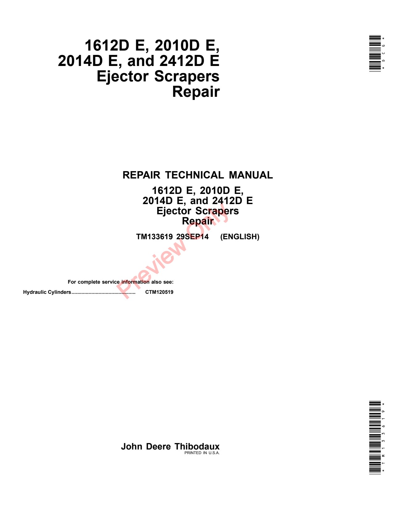 John Deere 1612D E 2010D 2014D 2412D Ejector Scraper Repair Technical Manual TM133619 1 John Deere 1612D E 2010D 2014D 2412D Ejector Scraper Repair Technical Manual TM133619
