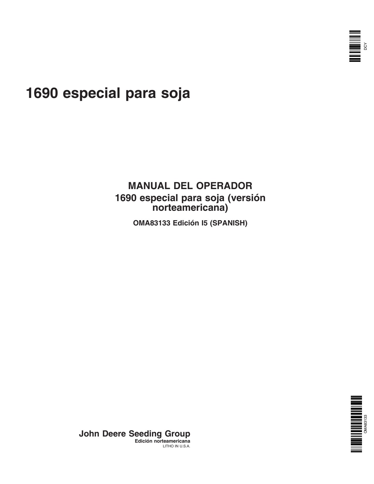 John Deere 1690 4560 to 4960 4055 4455 4555 Air Seeder Operator Manual OMA83133 ES 1 John Deere 1690 4560 to 4960 4055 4455 4555 Air Seeder Operator Manual OMA83133 ES