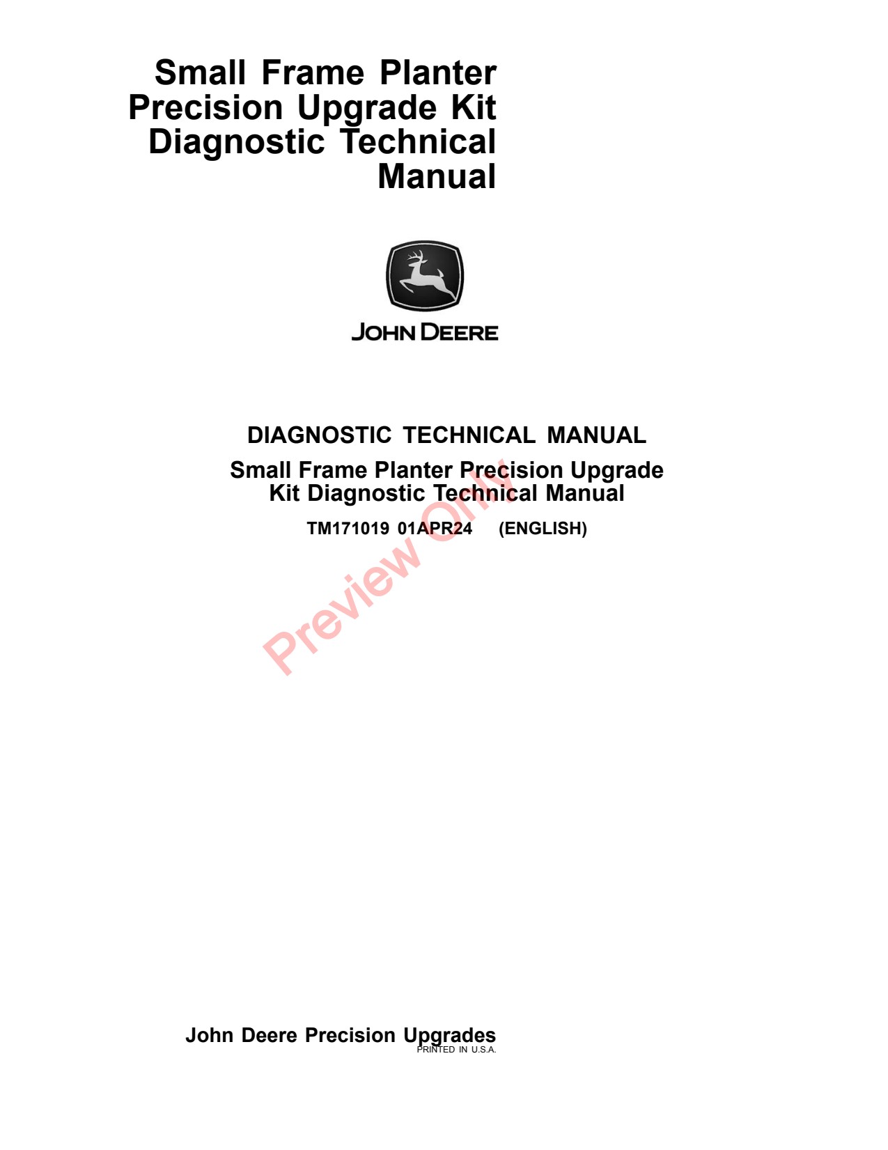 John Deere 1700 1705 1720 1725 1725CCS 1730 1735 1750 to 1785 Small Frame Planter Diagnostic Technical Manual TM171019 1 John Deere 1700 1705 1720 1725 1725CCS 1730 1735 1750 to 1785 Small Frame Planter Diagnostic Technical Manual TM171019