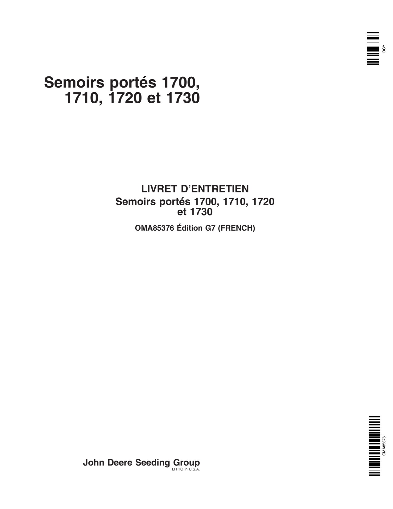 John Deere 1700 1720 1730 1710 Integral Planter Operator Manual OMA85376 FR 1 John Deere 1700 1720 1730 1710 Integral Planter Operator Manual OMA85376 FR