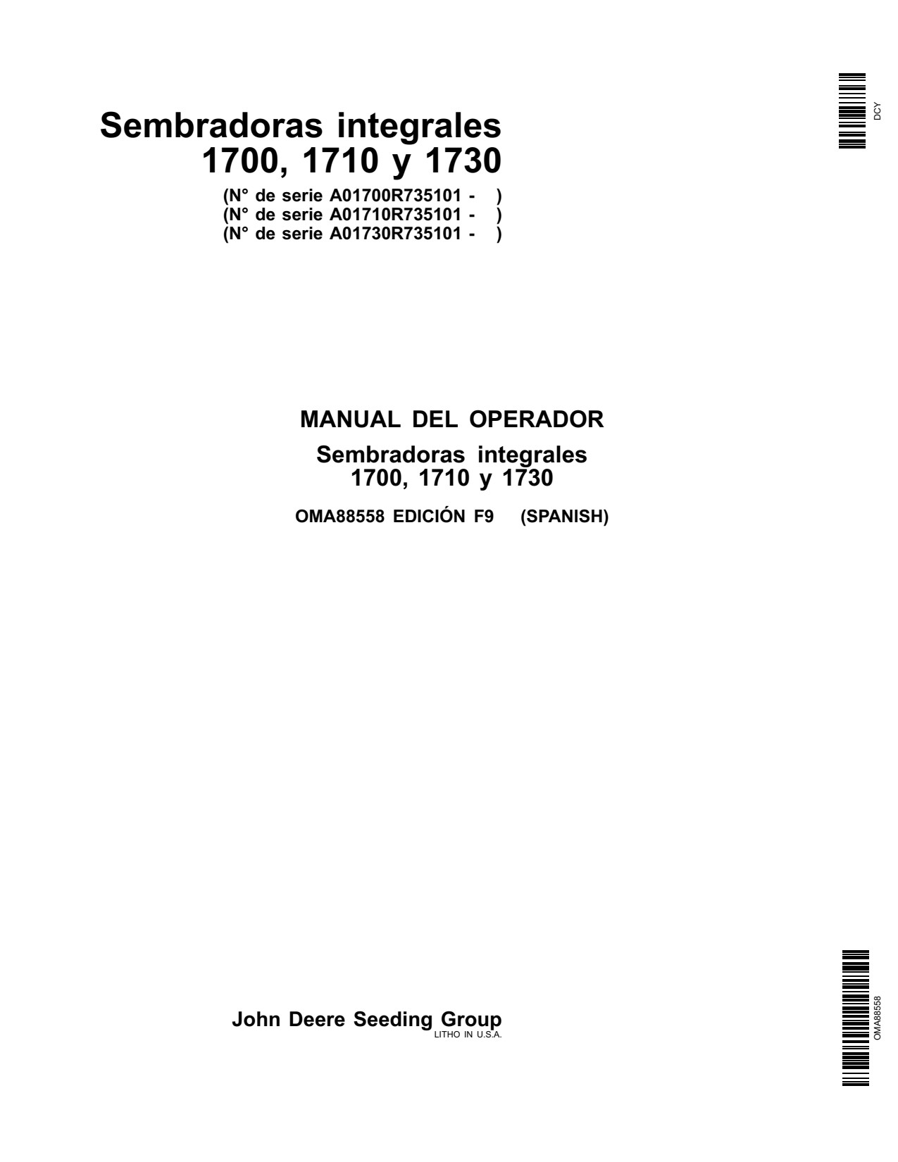 John Deere 1700 1730 1710 Integral Planter Operator Manual OMA88558 ES 1 John Deere 1700 1730 1710 Integral Planter Operator Manual OMA88558 ES