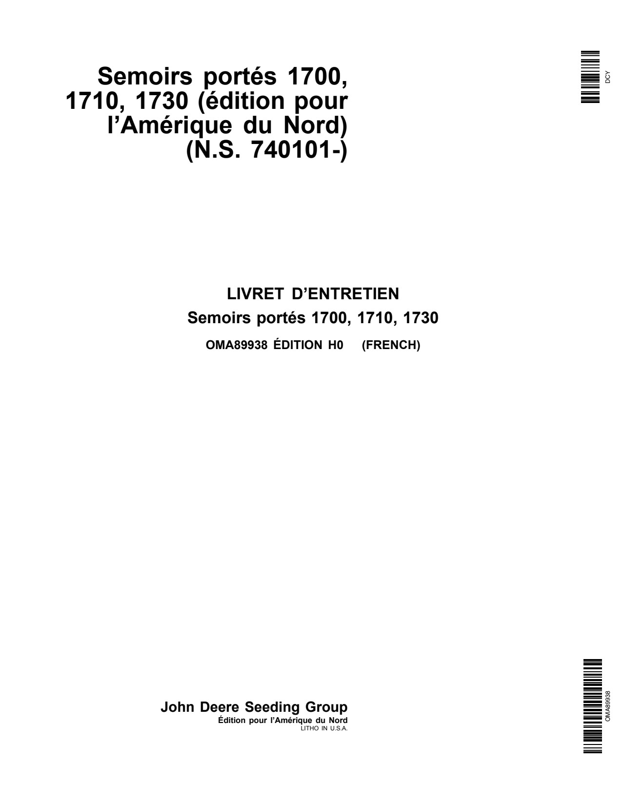 John Deere 1700 1730 1710 Integral Planter Operator Manual OMA89938 FR 1 John Deere 1700 1730 1710 Integral Planter Operator Manual OMA89938 FR