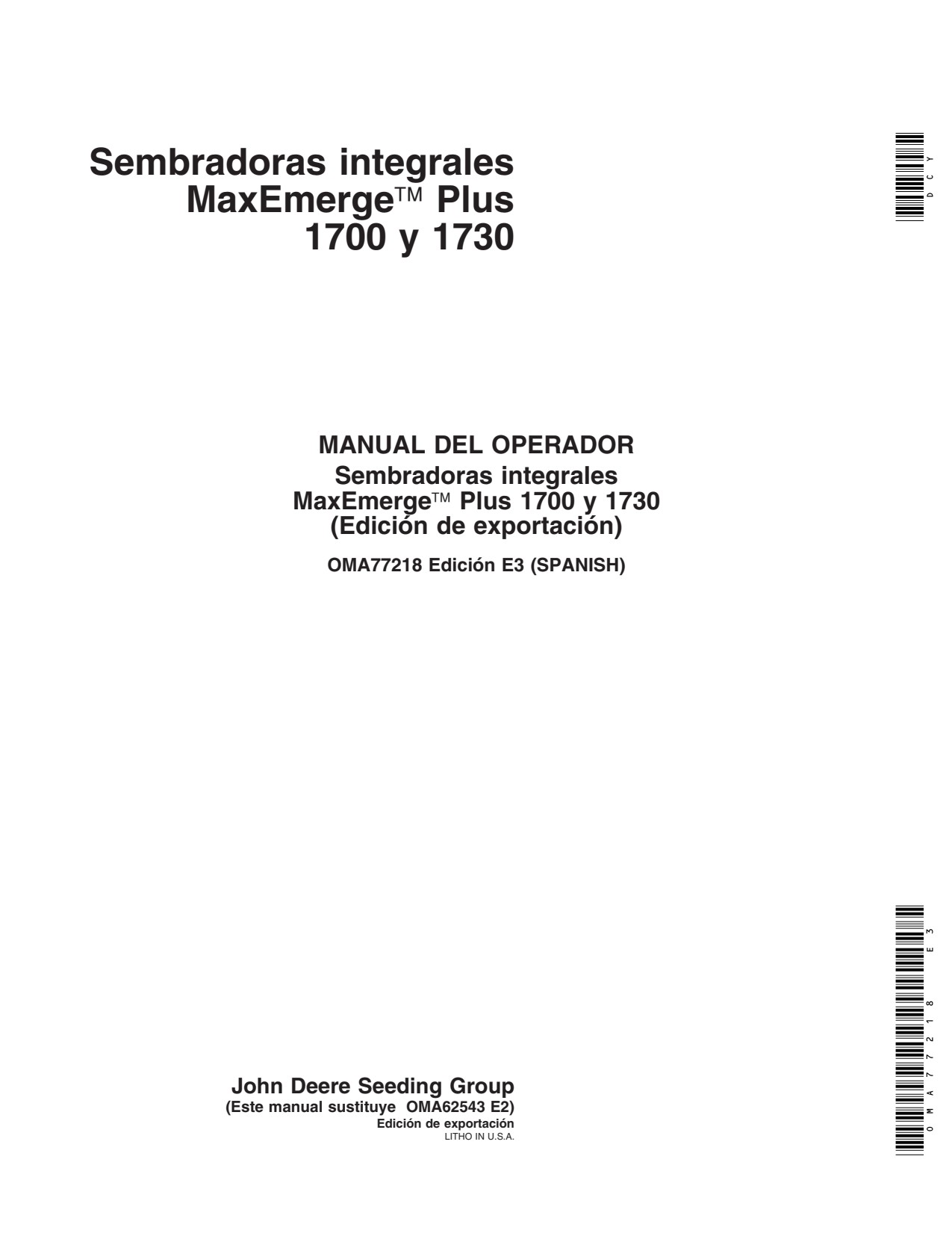 John Deere 1700 1730 Integral Planter Operator Manual OMA77218 ES 1 John Deere 1700 1730 Integral Planter Operator Manual OMA77218 ES