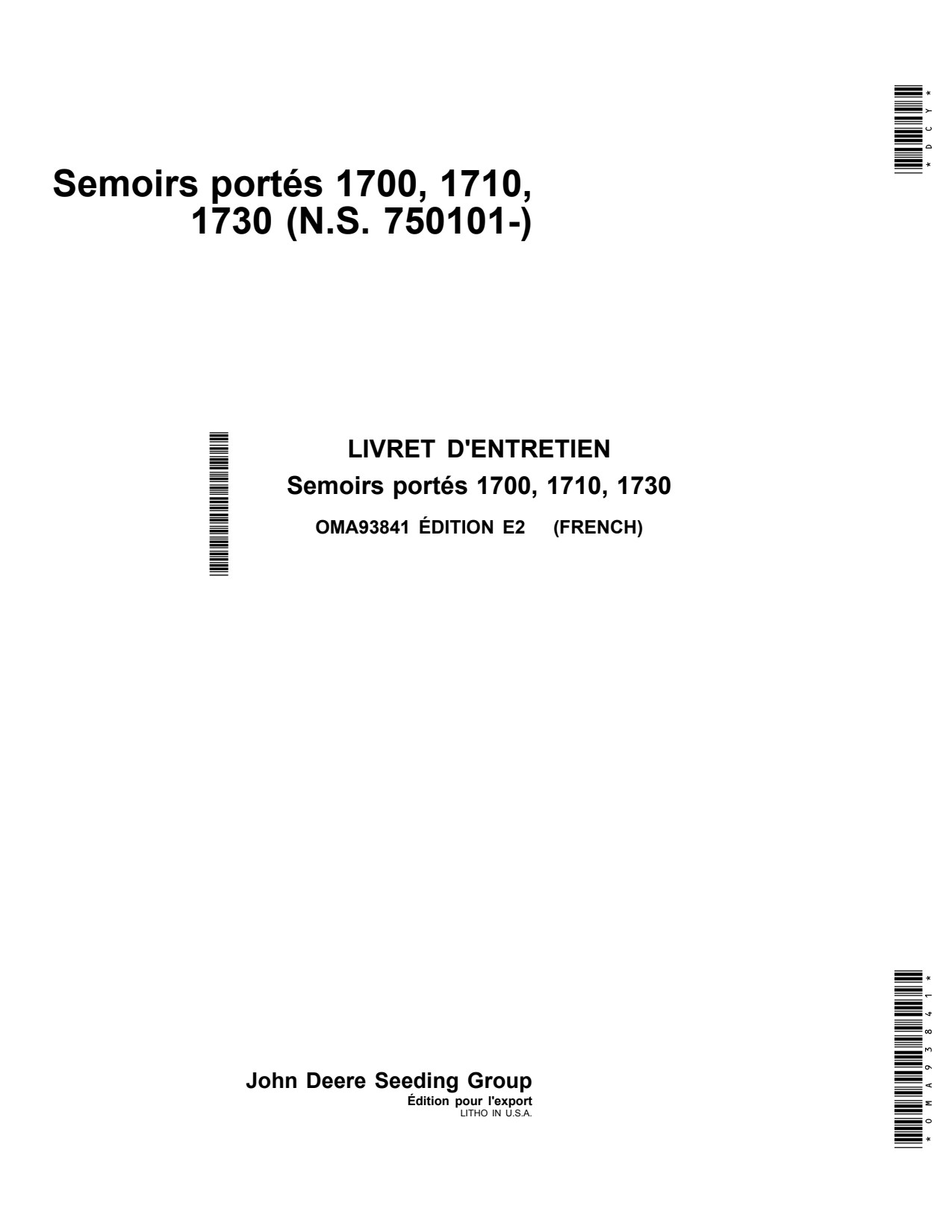 John Deere 1700 Twin Row Planter Operator Manual OMA93841 FR 1 John Deere 1700 Twin Row Planter Operator Manual OMA93841 FR