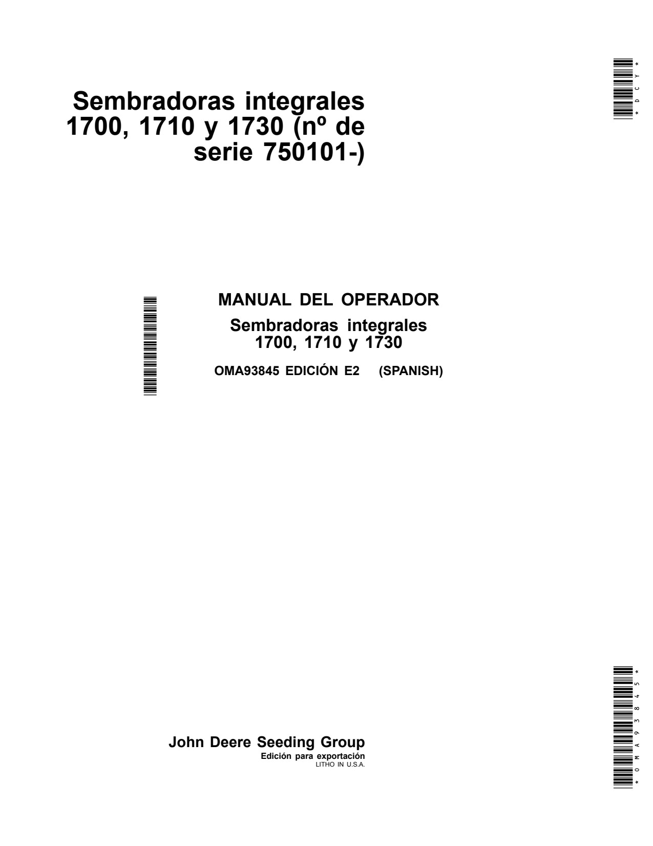 John Deere 1700 Twin Row Planter Operator Manual OMA93845 ES 1 John Deere 1700 Twin Row Planter Operator Manual OMA93845 ES