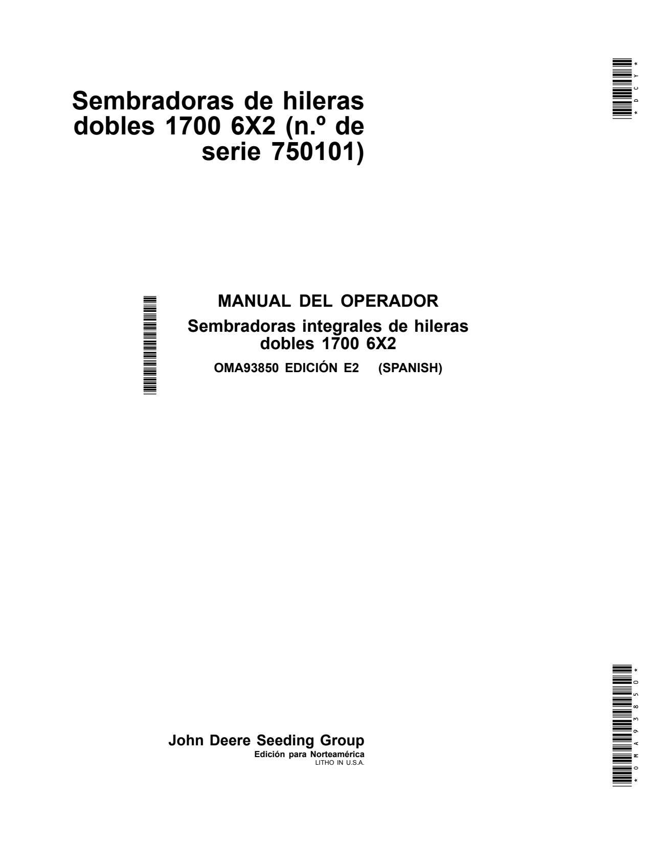 John Deere 1700 Twin Row Planter Operator Manual OMA93850 ES 1 John Deere 1700 Twin Row Planter Operator Manual OMA93850 ES