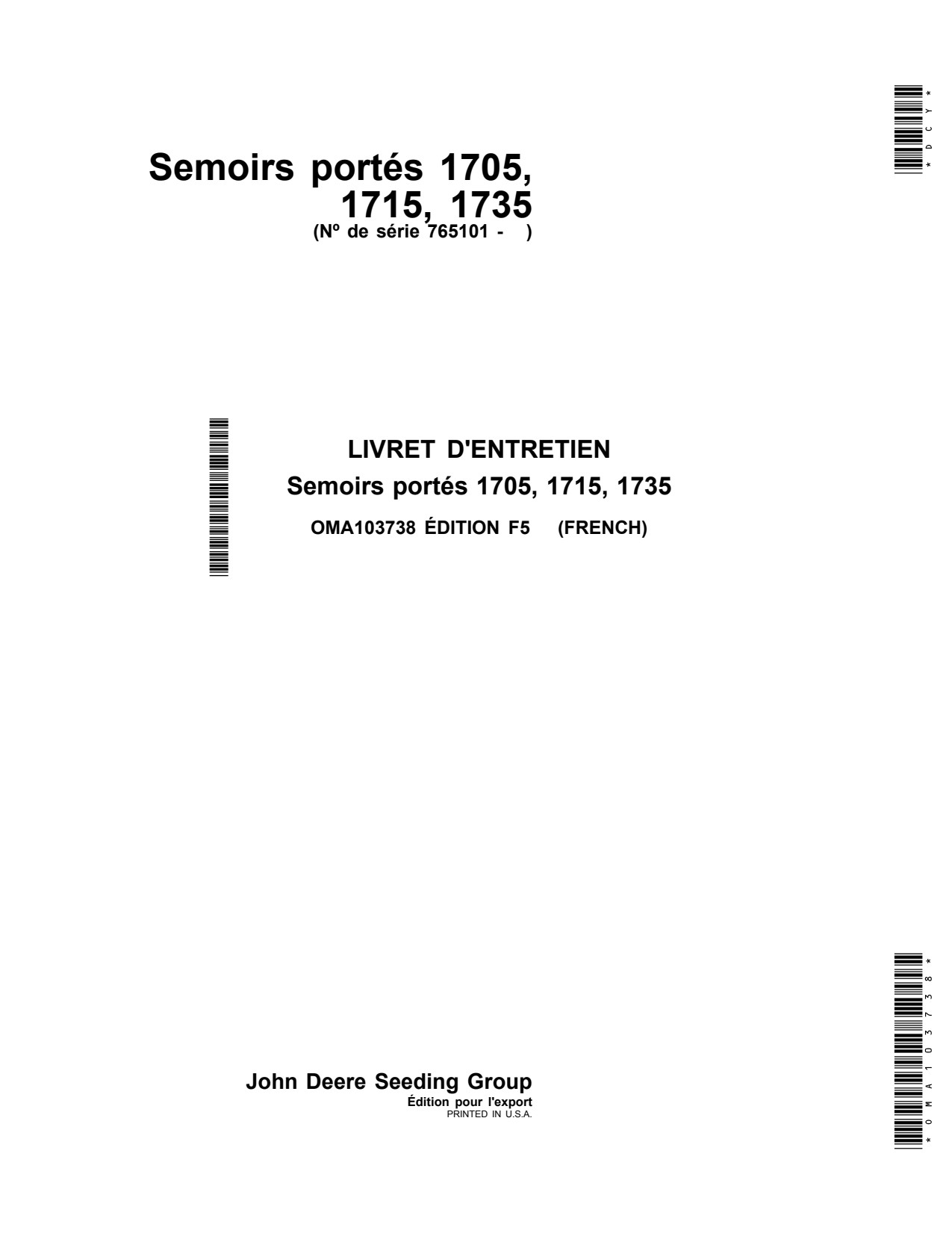 John Deere 1705 1715 1735 Integral Planter Operator Manual OMA103738 FR 1 John Deere 1705 1715 1735 Integral Planter Operator Manual OMA103738 FR