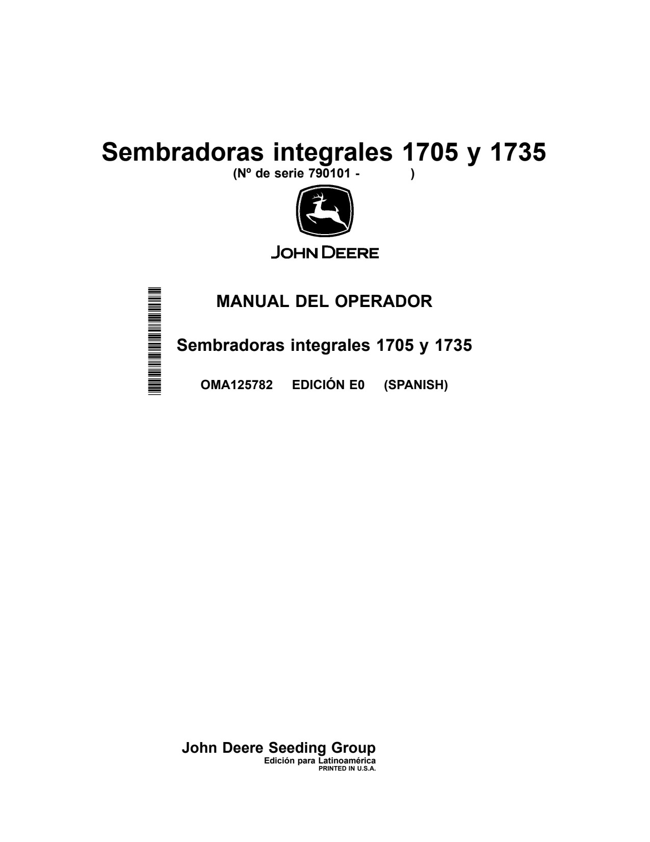 John Deere 1705 1735 Integral Planter Operator Manual OMA125782 ES 1 John Deere 1705 1735 Integral Planter Operator Manual OMA125782 ES