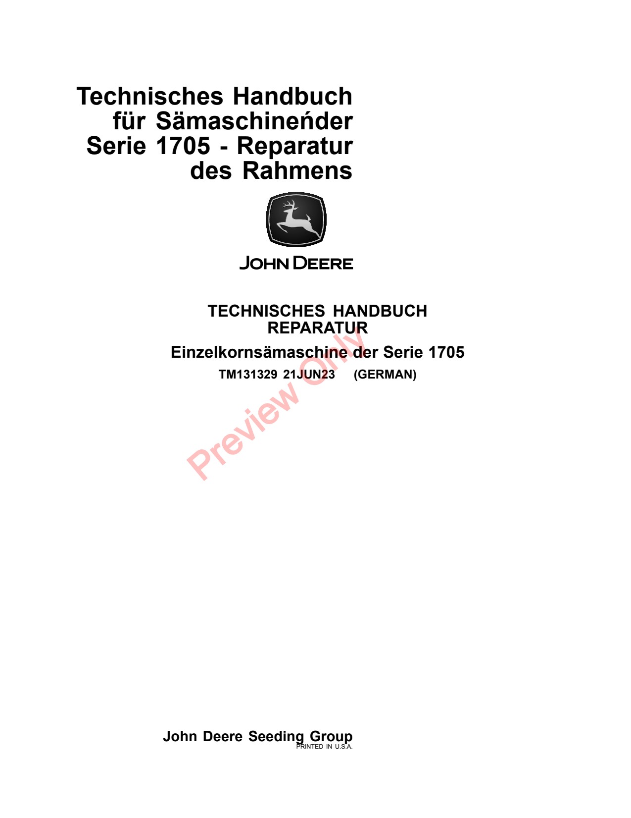 John Deere 1705 Series Planter Frame Repair Technical Manual TM131329 DE