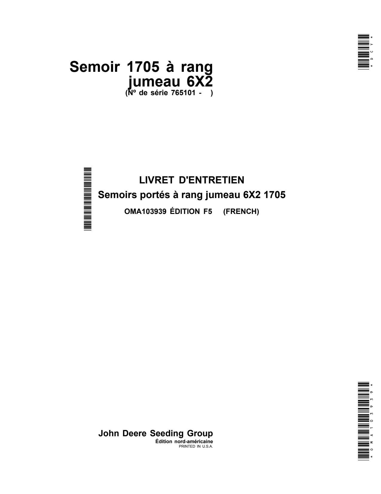 John Deere 1705 Twin Row Planter Operator Manual OMA103939 FR 1 John Deere 1705 Twin Row Planter Operator Manual OMA103939 FR