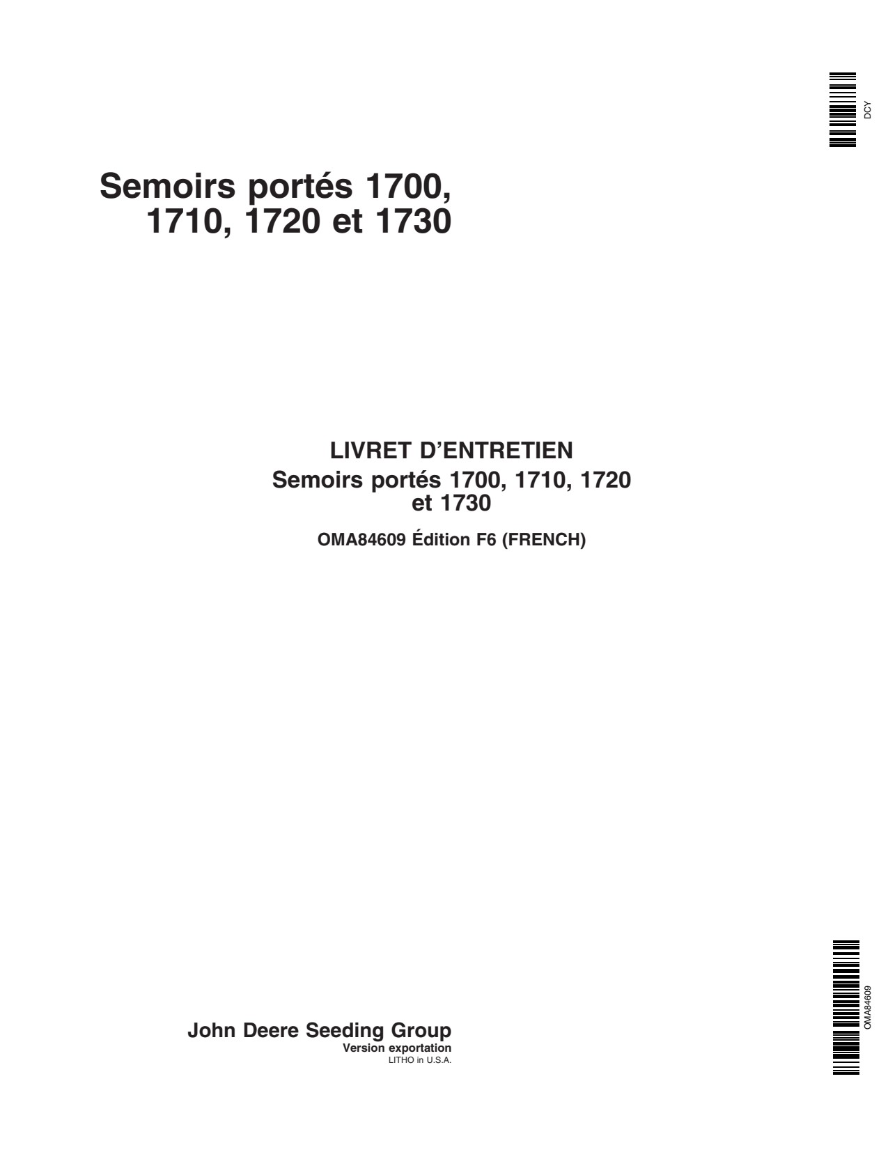 John Deere 1720 1700 1730 1710 Integral Planter Operator Manual OMA84609 FR 1 John Deere 1720 1700 1730 1710 Integral Planter Operator Manual OMA84609 FR