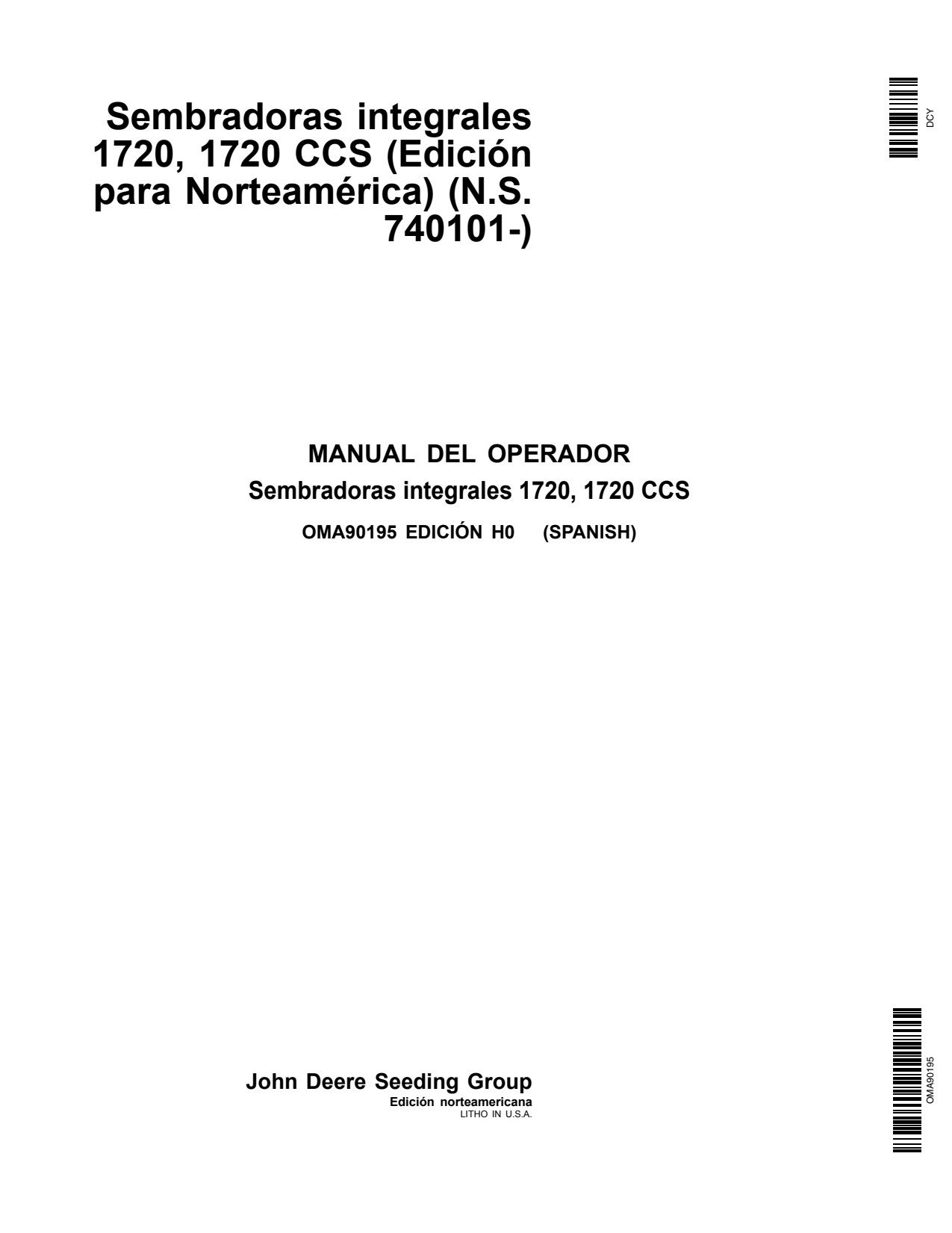 John Deere 1720 CCS Integral Planter Operator Manual OMA90195 ES 1 John Deere 1720 CCS Integral Planter Operator Manual OMA90195 ES
