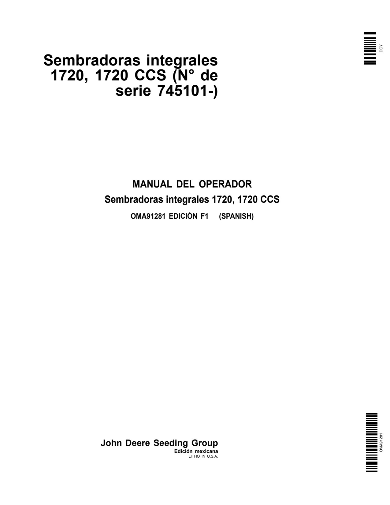 John Deere 1720 CCS Integral Planter Operator Manual OMA91281 ES 1 John Deere 1720 CCS Integral Planter Operator Manual OMA91281 ES