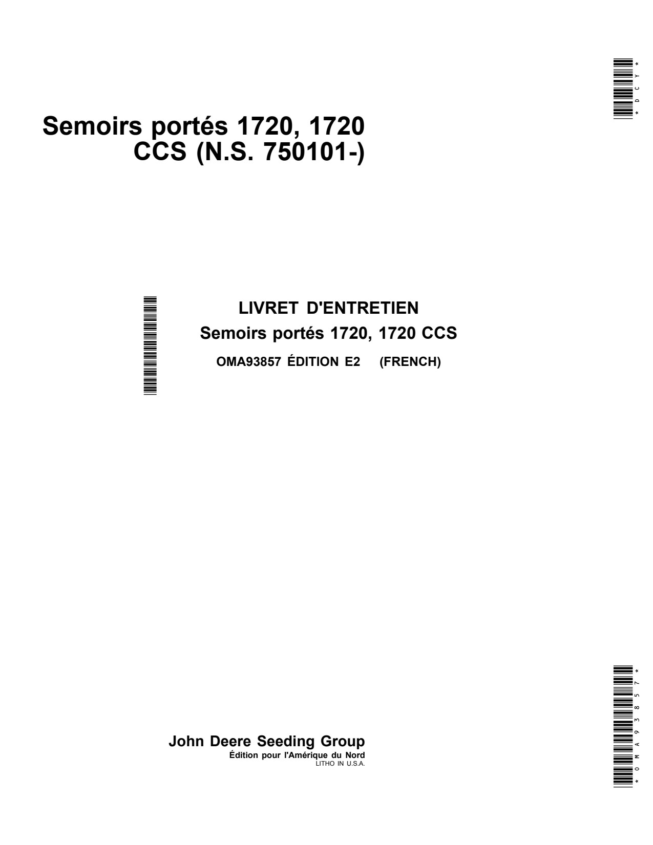 John Deere 1720 CCS Integral Planter Operator Manual OMA93857 FR 1 John Deere 1720 CCS Integral Planter Operator Manual OMA93857 FR
