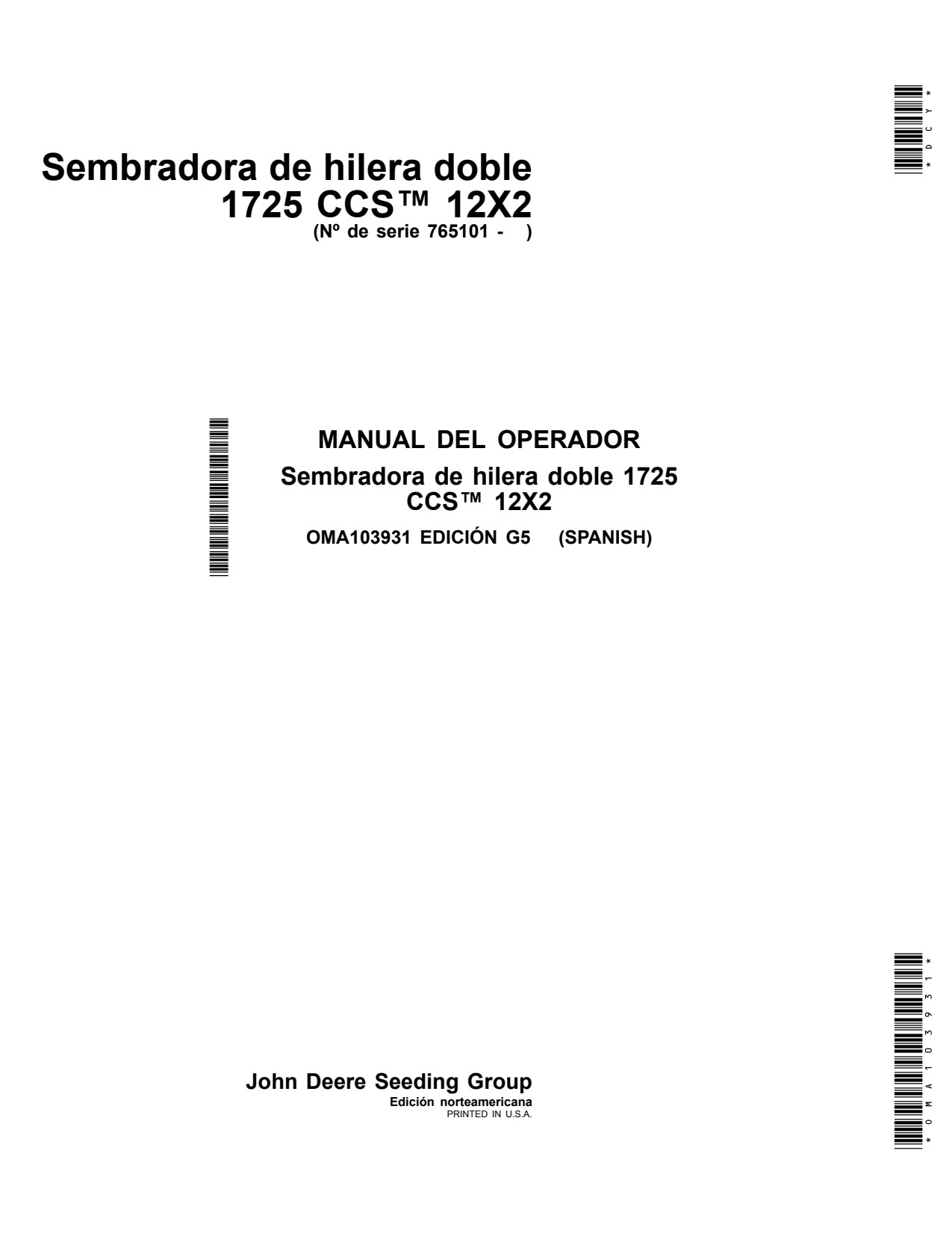 John Deere 1725 Twin Row Planter Operator Manual OMA103931 ES 1 John Deere 1725 Twin Row Planter Operator Manual OMA103931 ES