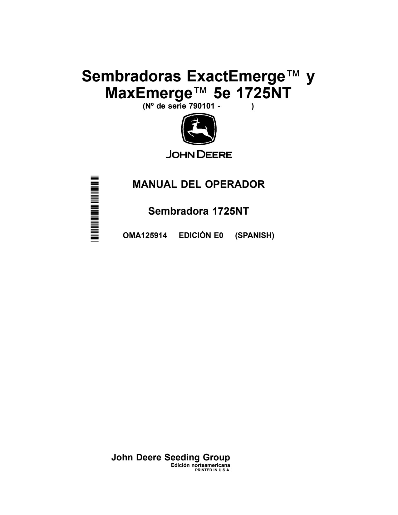 John Deere 1725NT ExactEmerge MaxEmerge 5e Planter Operator Manual OMA125914 ES 1 John Deere 1725NT ExactEmerge MaxEmerge 5e Planter Operator Manual OMA125914 ES
