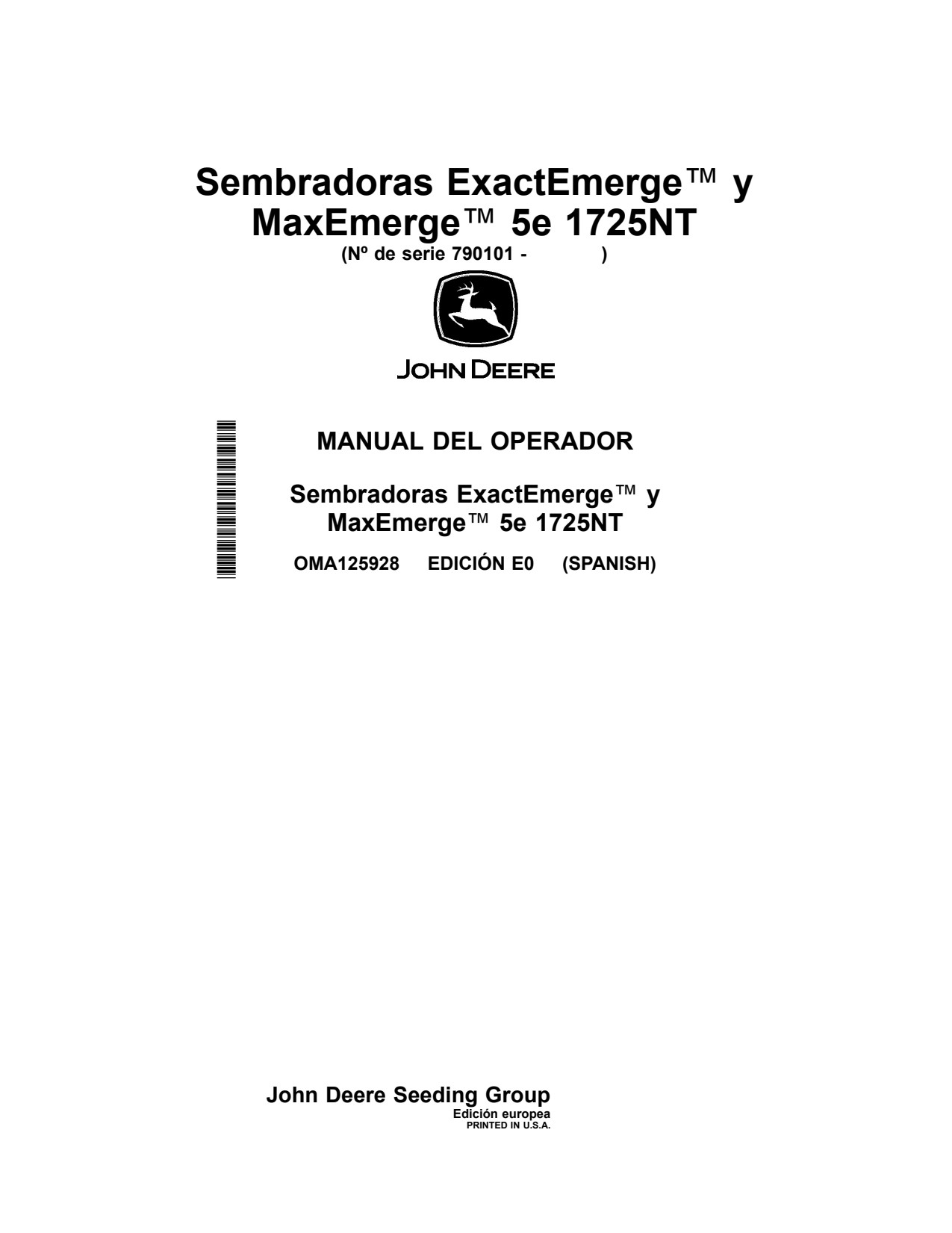 John Deere 1725NT ExactEmerge MaxEmerge 5e Planter Operator Manual OMA125928 ES 1 John Deere 1725NT ExactEmerge MaxEmerge 5e Planter Operator Manual OMA125928 ES