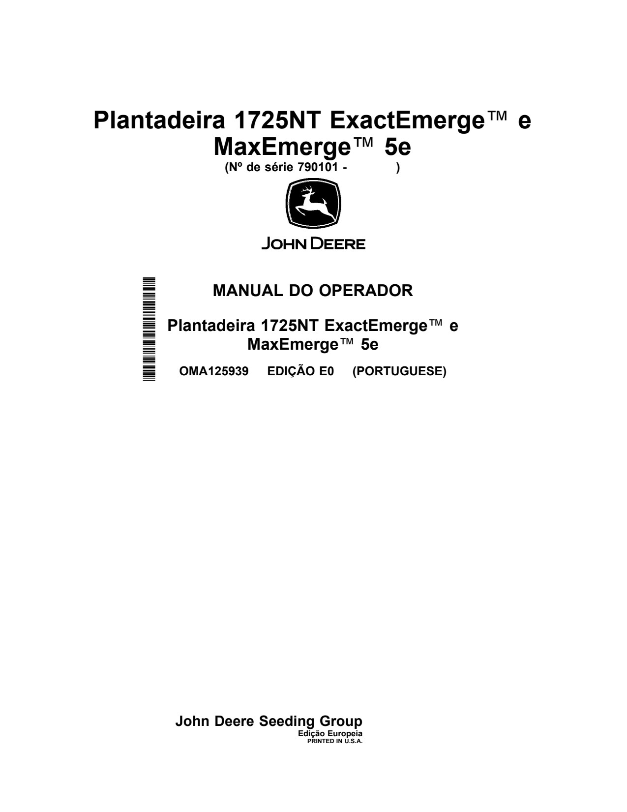 John Deere 1725NT ExactEmerge MaxEmerge 5e Planter Operator Manual OMA125939 PT 1 John Deere 1725NT ExactEmerge MaxEmerge 5e Planter Operator Manual OMA125939 PT