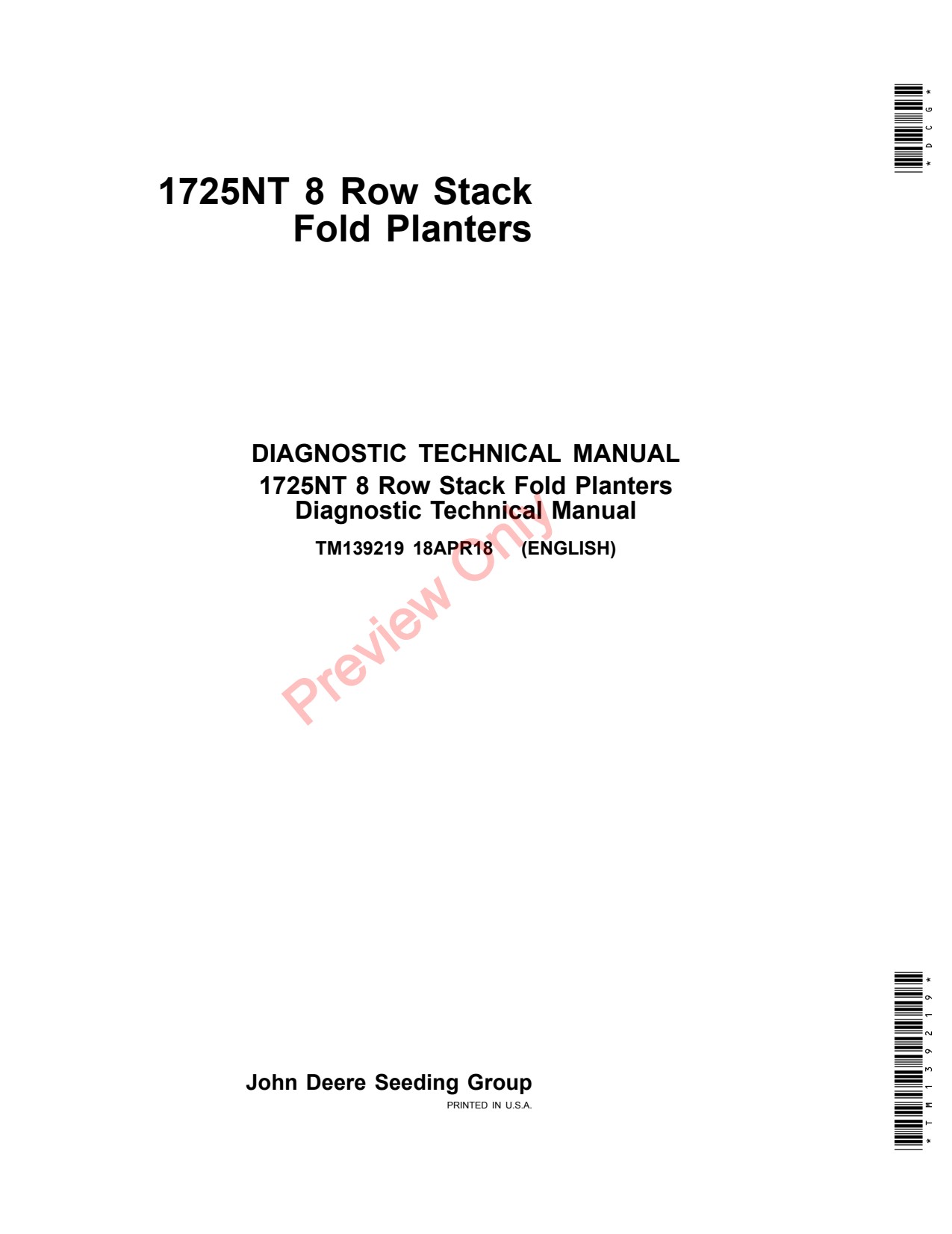 John Deere 1725NT Stack Fold Planter Diagnostic Technical Manual TM139219 1 John Deere 1725NT Stack Fold Planter Diagnostic Technical Manual TM139219