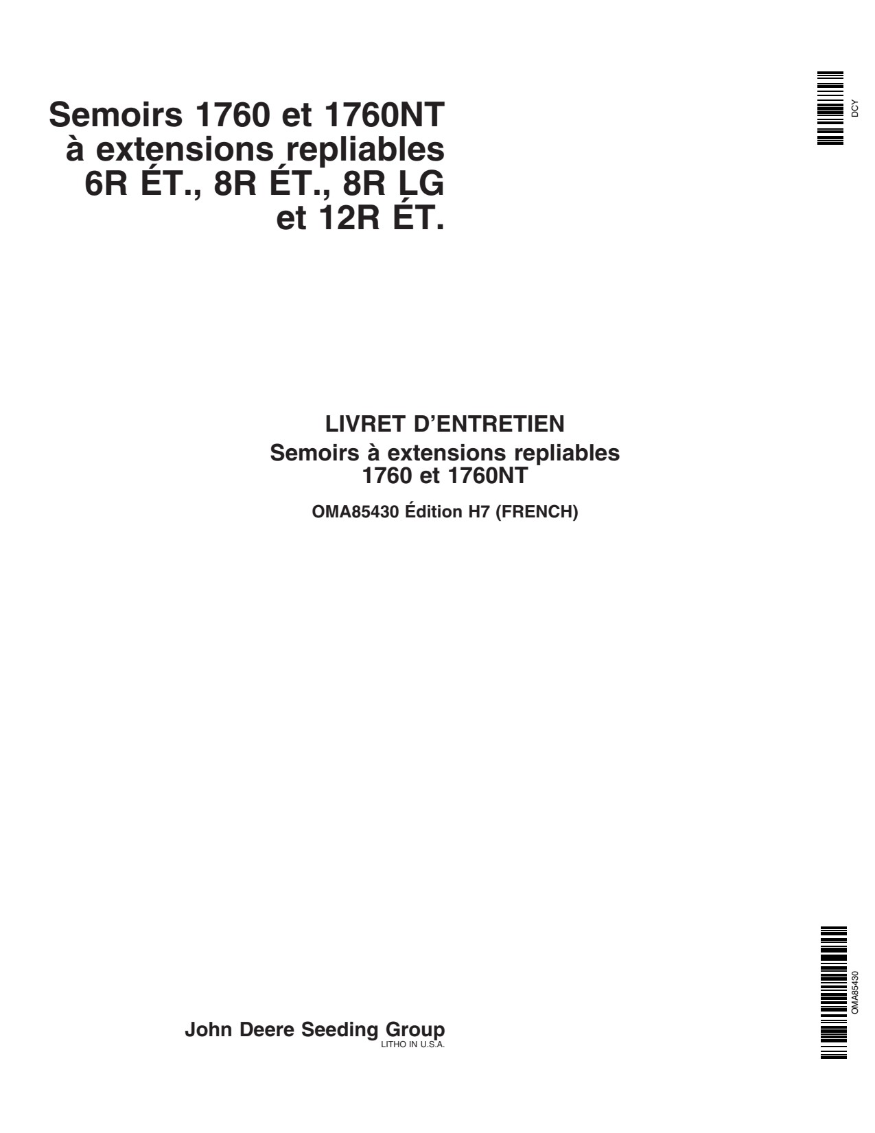 John Deere 1760 1760NT 6R 8R 12R Wing-fold Planter Operator Manual OMA85430 FR 1 John Deere 1760 1760NT 6R 8R 12R Wing-fold Planter Operator Manual OMA85430 FR