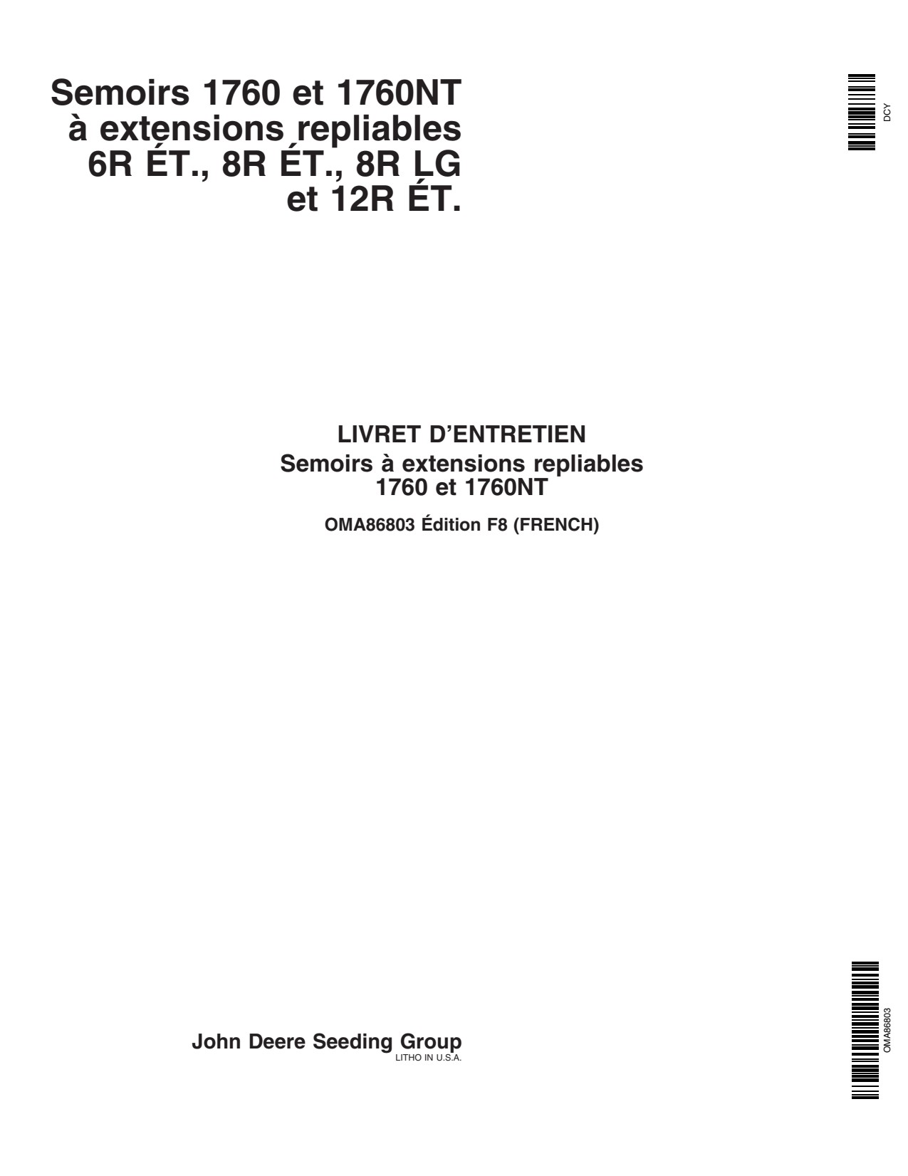John Deere 1760 1760NT 6R 8R 12R Wing-fold Planter Operator Manual OMA86803 FR 1 John Deere 1760 1760NT 6R 8R 12R Wing-fold Planter Operator Manual OMA86803 FR