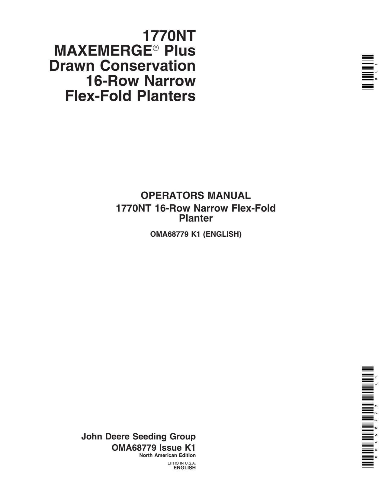 John Deere 1770NT 16 Narrow Flex-fold Planter Operator Manual OMA68779 1 John Deere 1770NT 16 Narrow Flex-fold Planter Operator Manual OMA68779