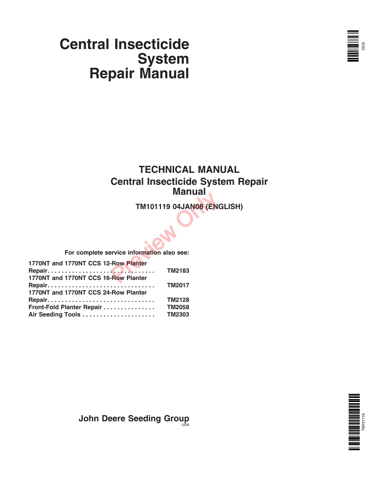 John Deere 1770NT 1790 DB44 DB58 DB60 DB66 DB80 DB88 DB90 Attachment Repair Technical Manual TM101119 1 John Deere 1770NT 1790 DB44 DB58 DB60 DB66 DB80 DB88 DB90 Attachment Repair Technical Manual TM101119
