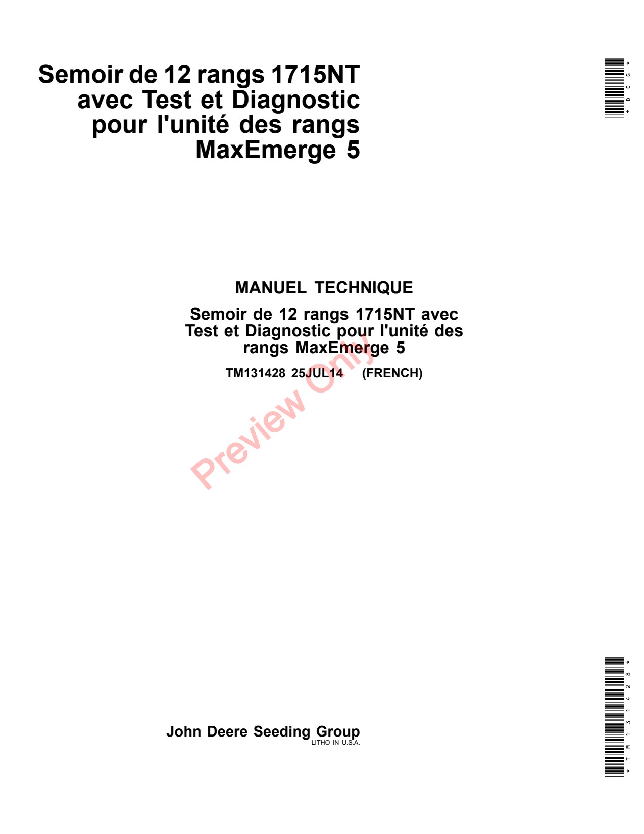 John Deere 1775NT CCS 12 Row Planter Diagnostic Technical Manual TM131428 FR 1 John Deere 1775NT CCS 12 Row Planter Diagnostic Technical Manual TM131428 FR