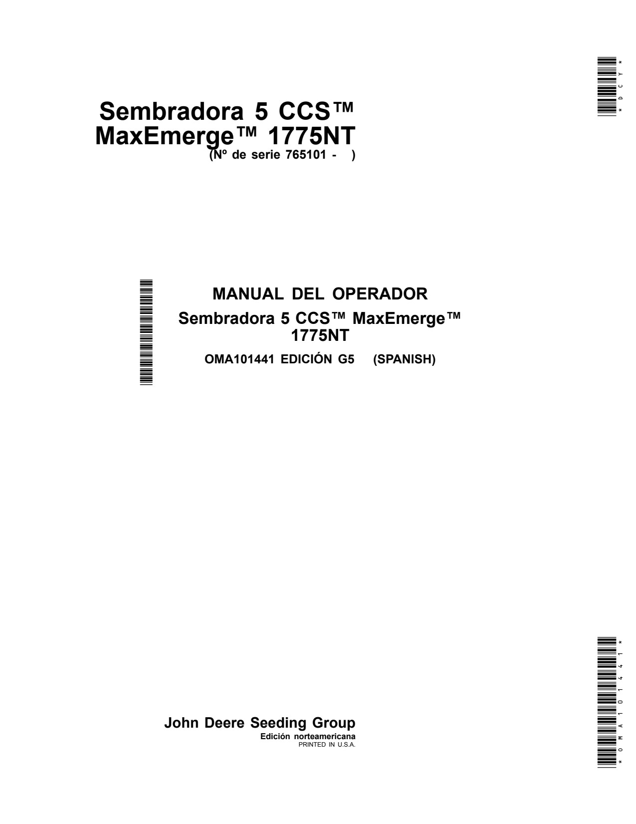 John Deere 1775NT CCS No-till Air Drill Operator Manual OMA101441 ES 1 John Deere 1775NT CCS No-till Air Drill Operator Manual OMA101441 ES