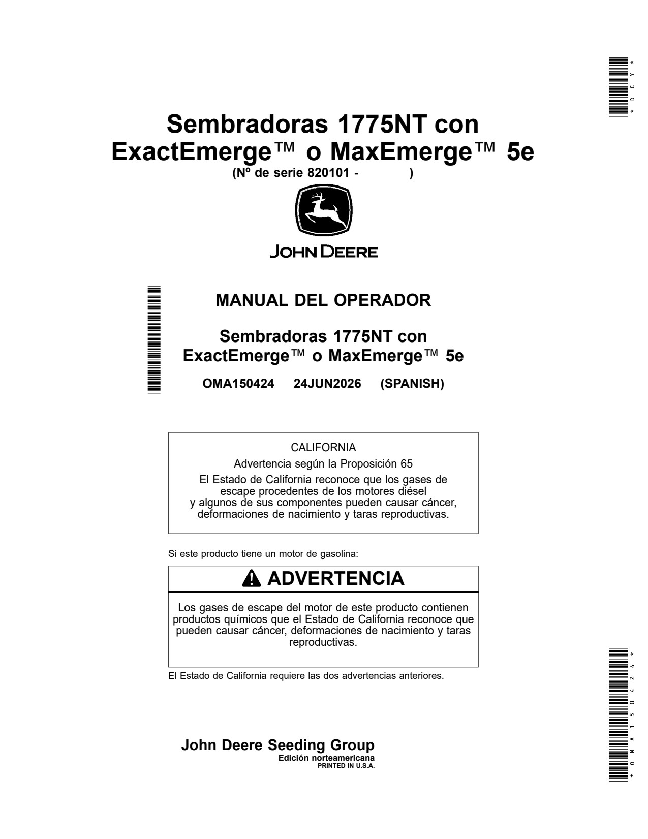 John Deere 1775NT Planters with ExactEmerge™ or MaxEmerge™ 5e Precision Ag Electronics Operator Manual OMA150424 ES 1 John Deere 1775NT Planters with ExactEmerge™ or MaxEmerge™ 5e Precision Ag Electronics Operator Manual OMA150424 ES