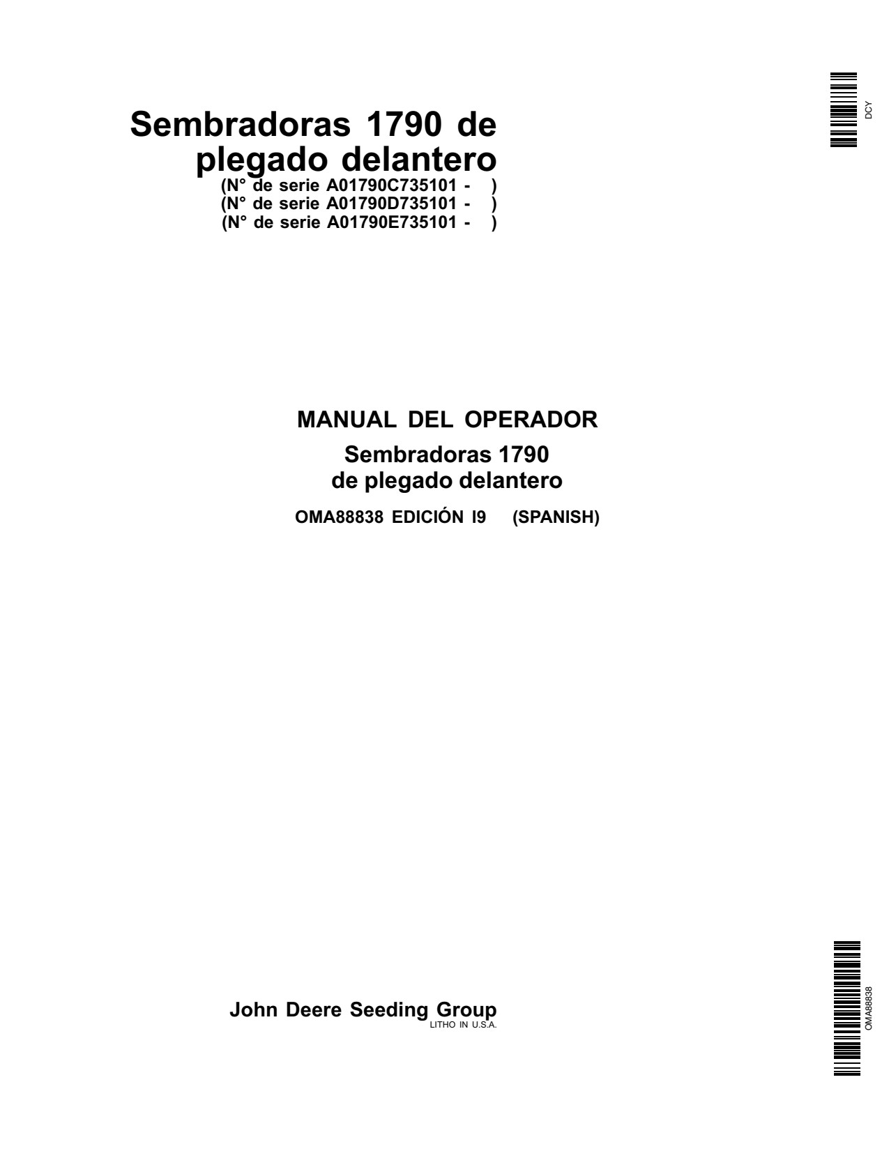 John Deere 1790 Front-fold Planter Operator Manual OMA88838 ES 1 John Deere 1790 Front-fold Planter Operator Manual OMA88838 ES