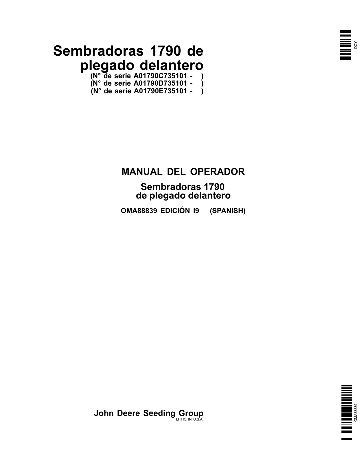 John Deere 1790 Front-fold Planter Operator Manual OMA88839 ES 1 John Deere 1790 Front-fold Planter Operator Manual OMA88839 ES